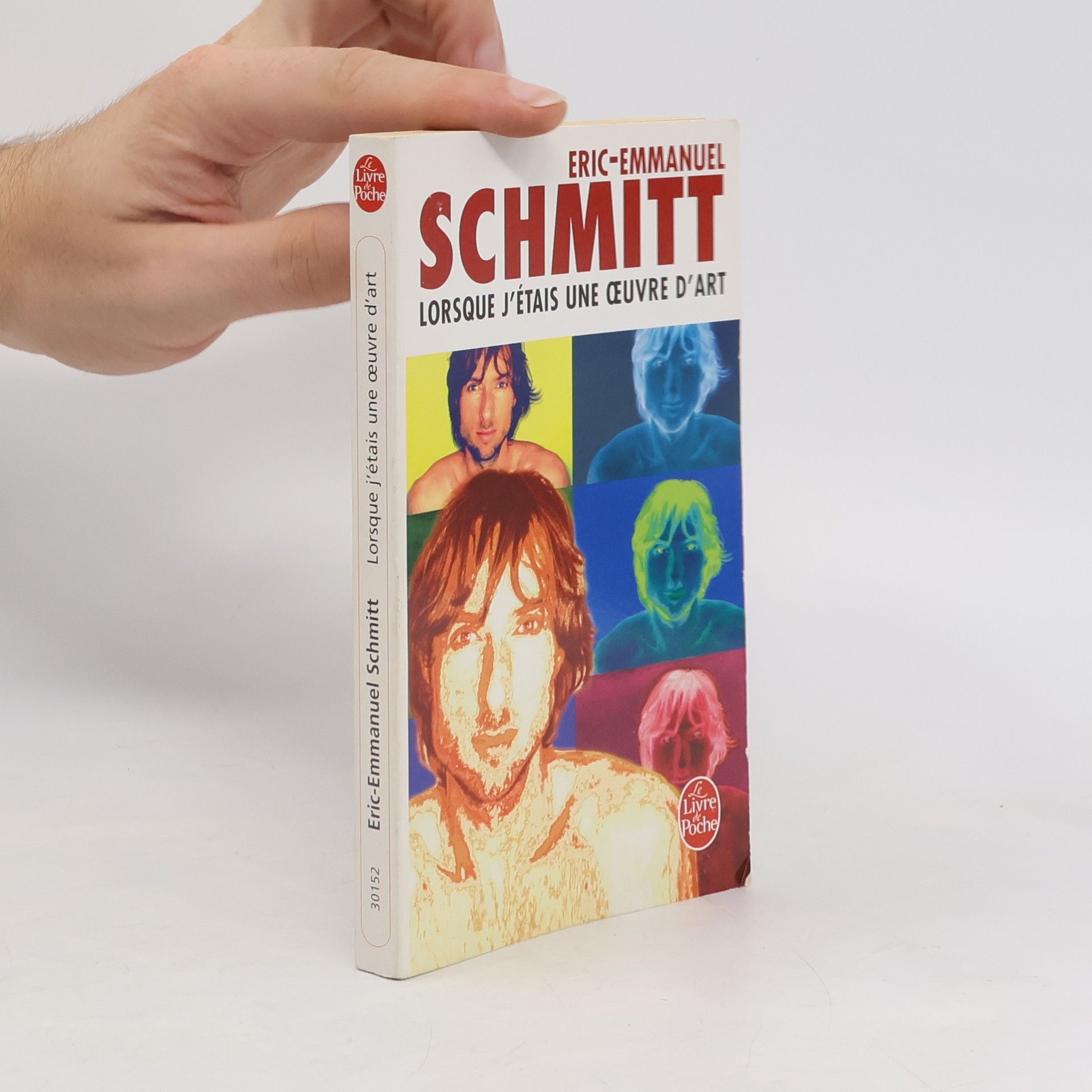 Eric Emmanuel Schmitt Lorsque j'étais une oeuvre d'art : roman