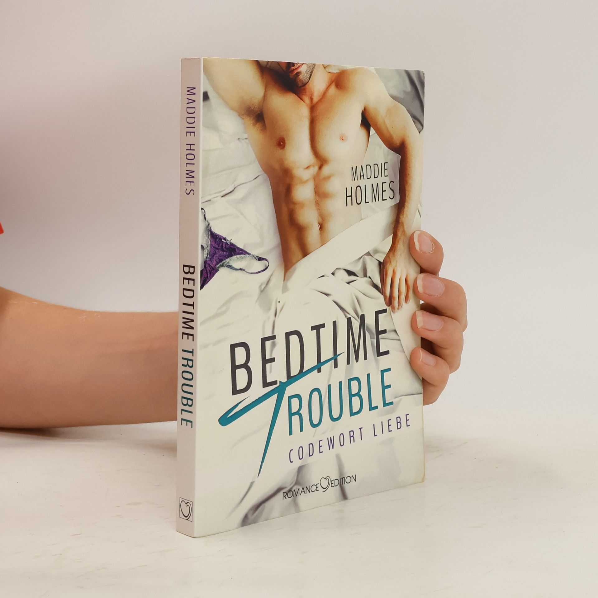 Maddie Holmes Bedtime trouble - Codewort Liebe