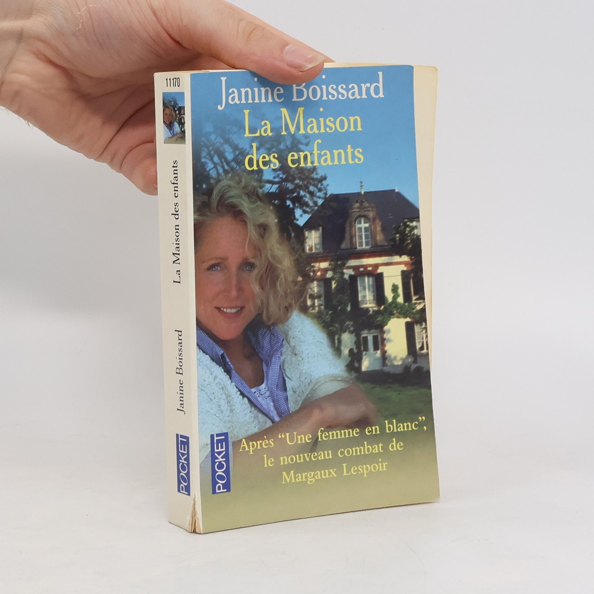 Janine Boissard La maison des enfants
