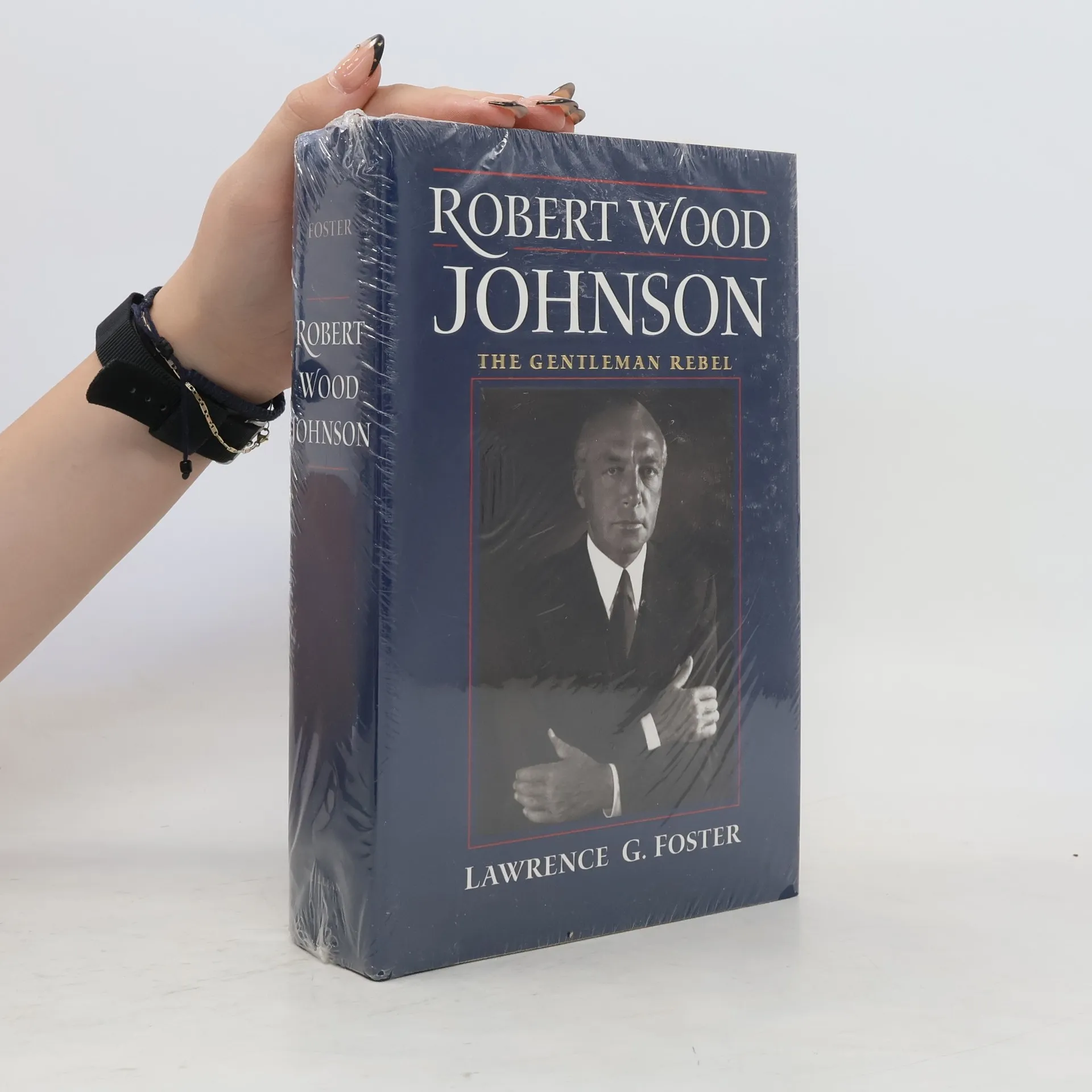 Robert Wood Johnson | Lawrence G. Foster | English | Book