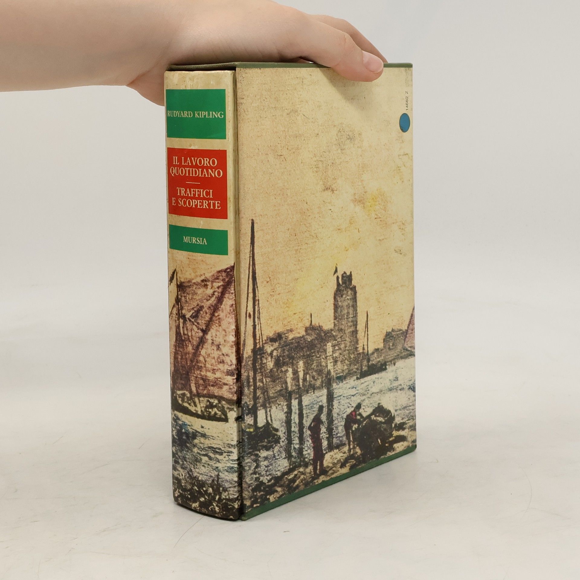Rudyard Kipling Il lavoro quotidiano. Traffici e scoperte