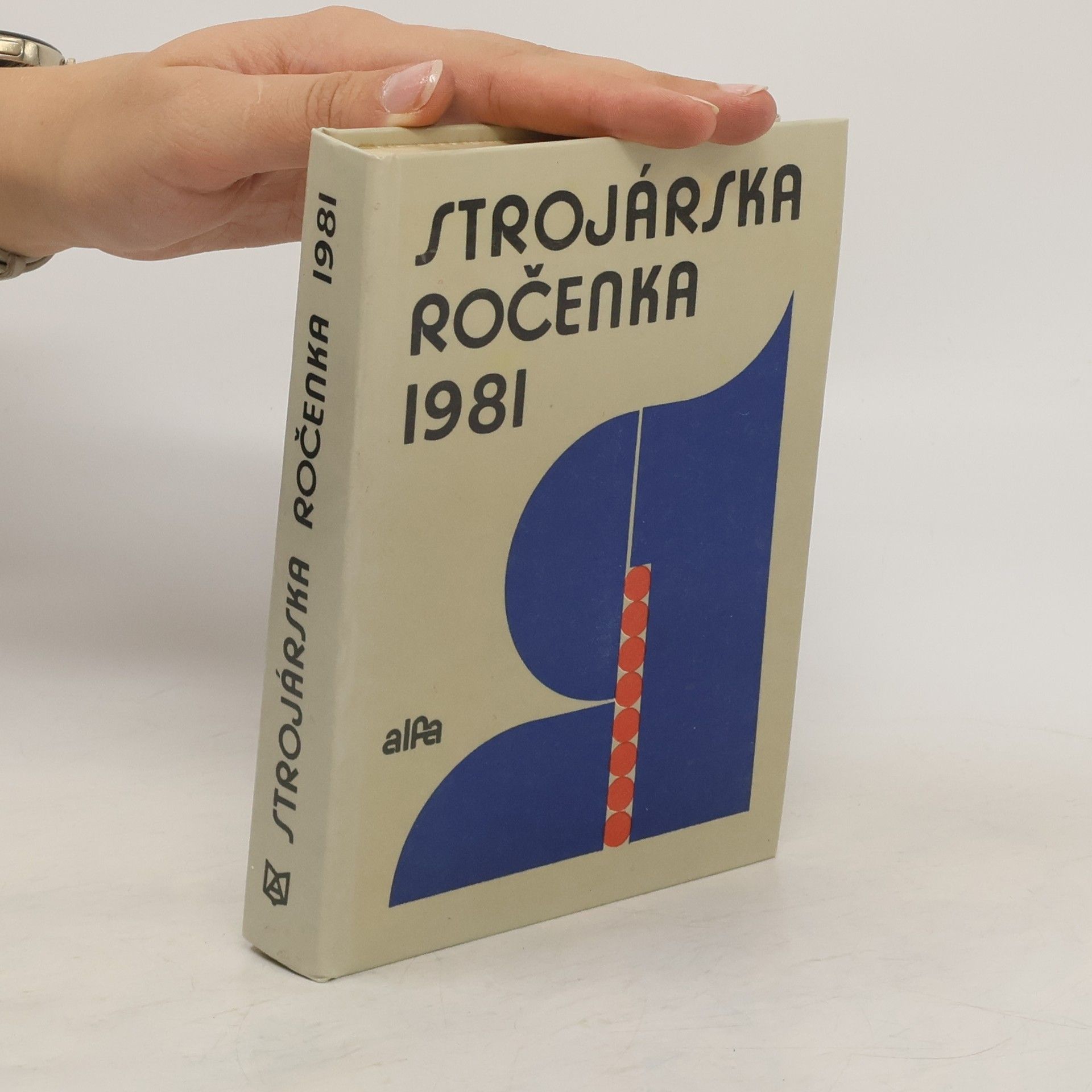 Autorenkollektiv Strojárska ročenka 1981