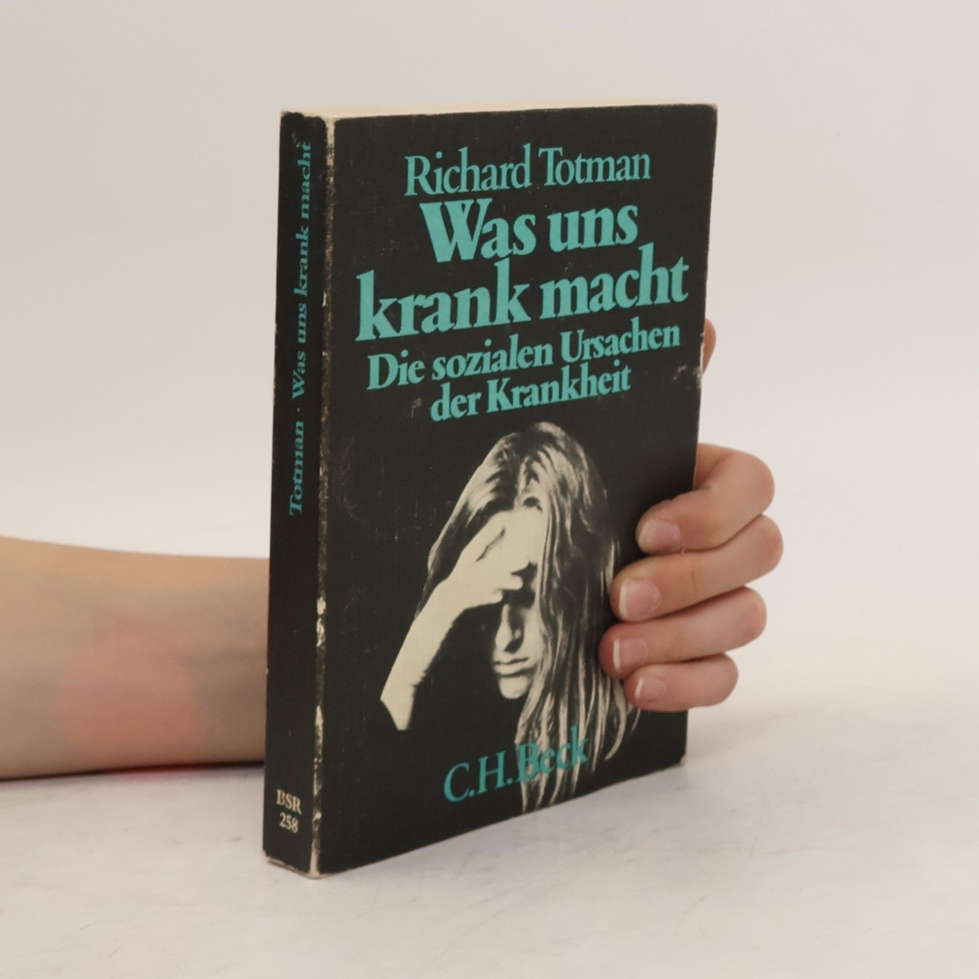 Richard Totman Was uns krank macht