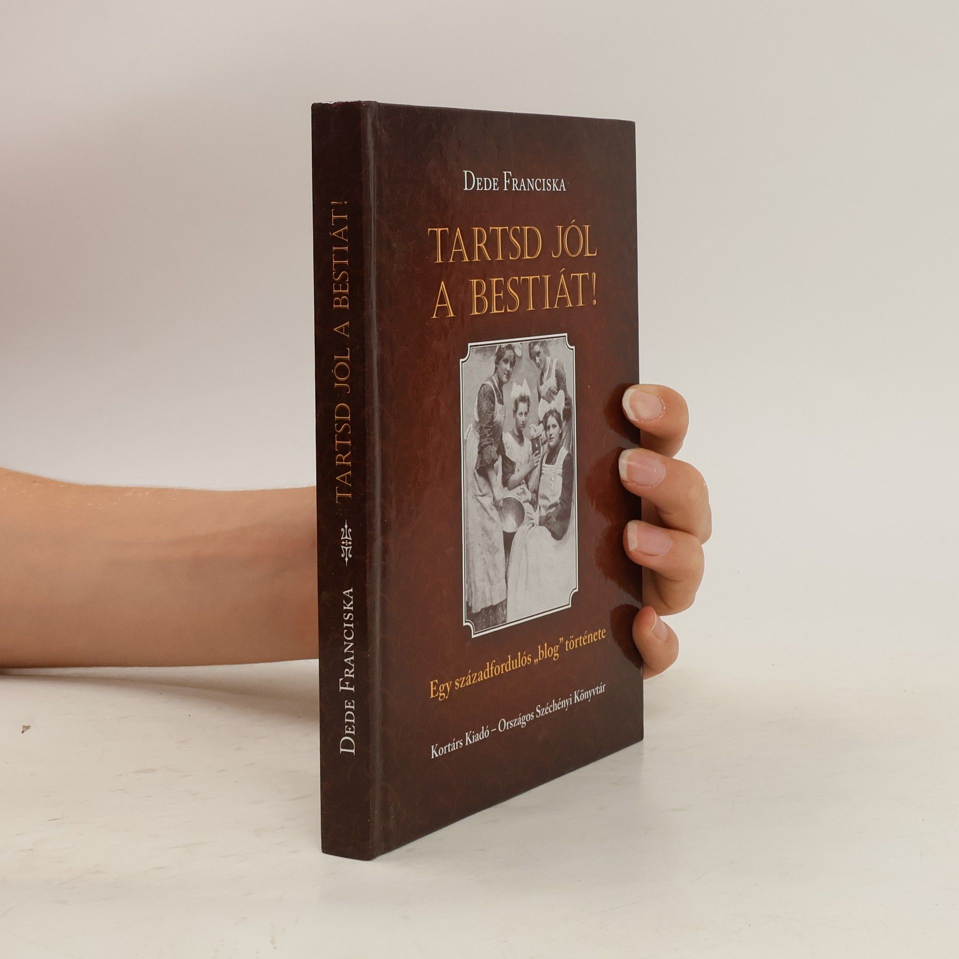 Dede Franciska Tartsd jól a bestiát!