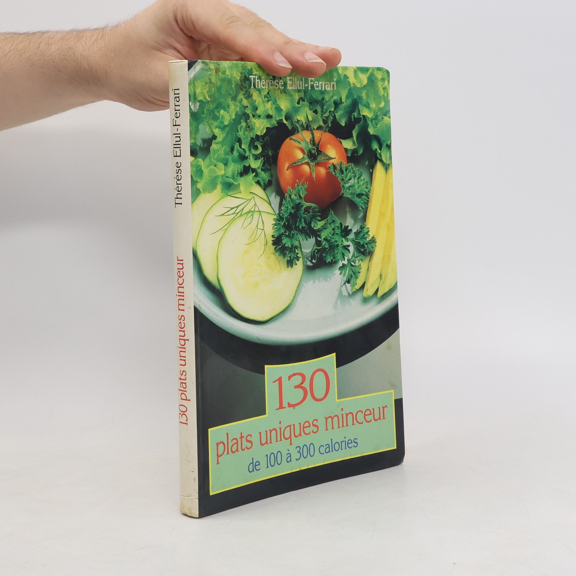 Thérèse Ellul-Ferrari 130 plats uniques minceur