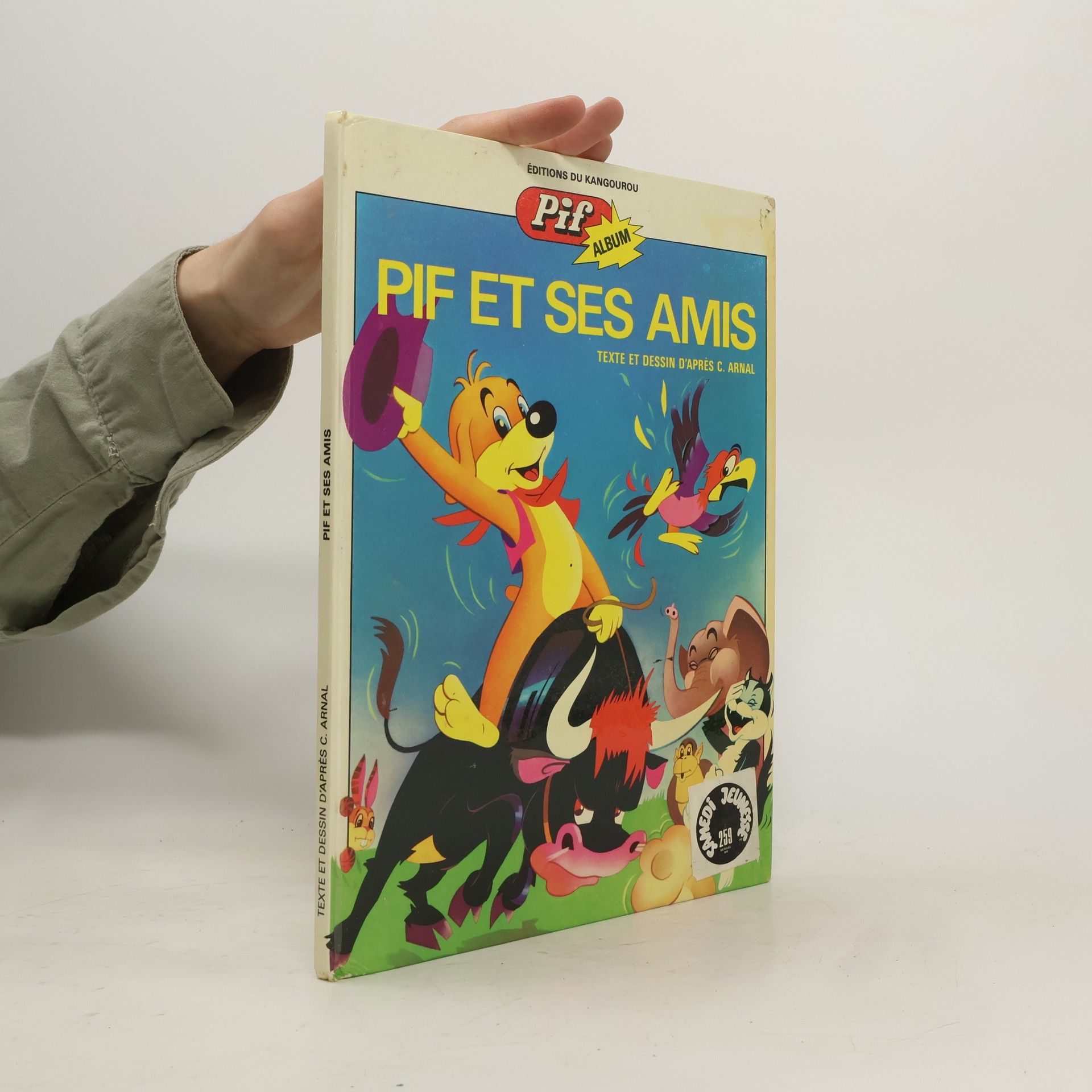 C. Arnal Pif et ses amis