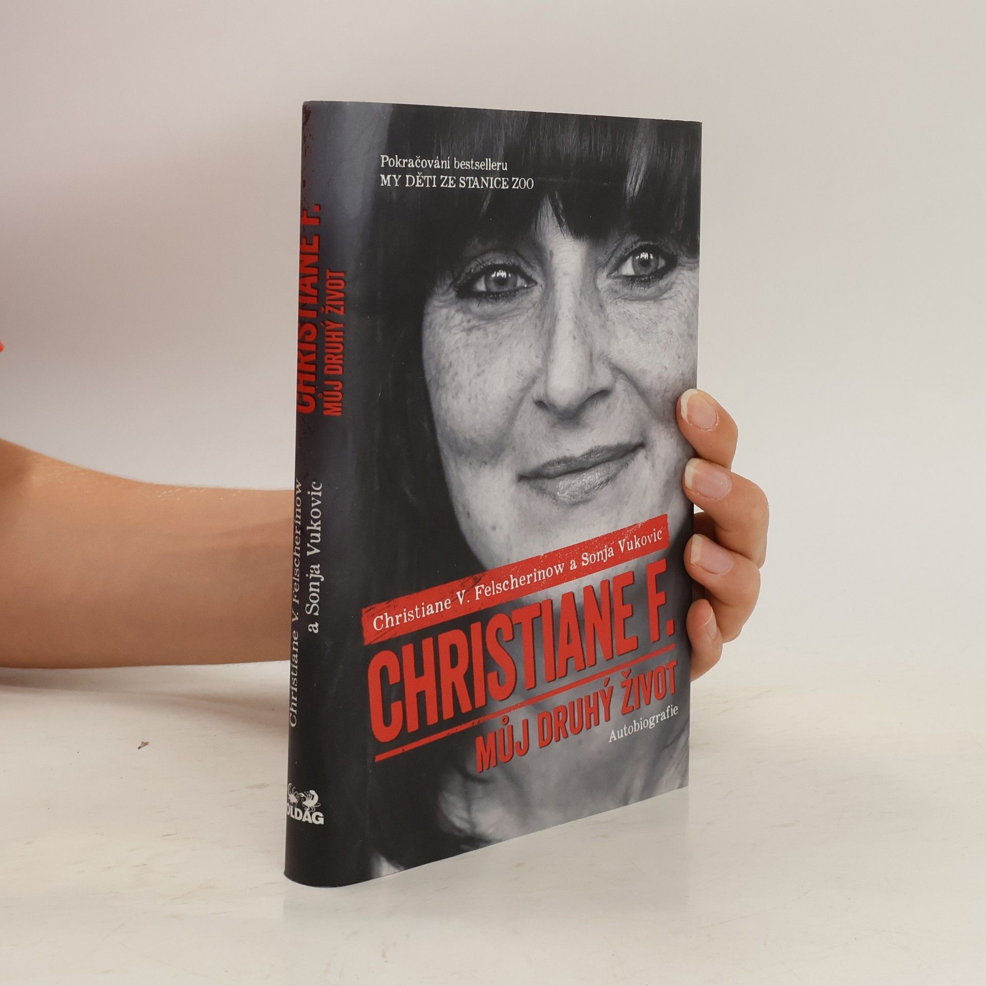 Vera Christiane Felscherinow Christiane F. - můj druhý život