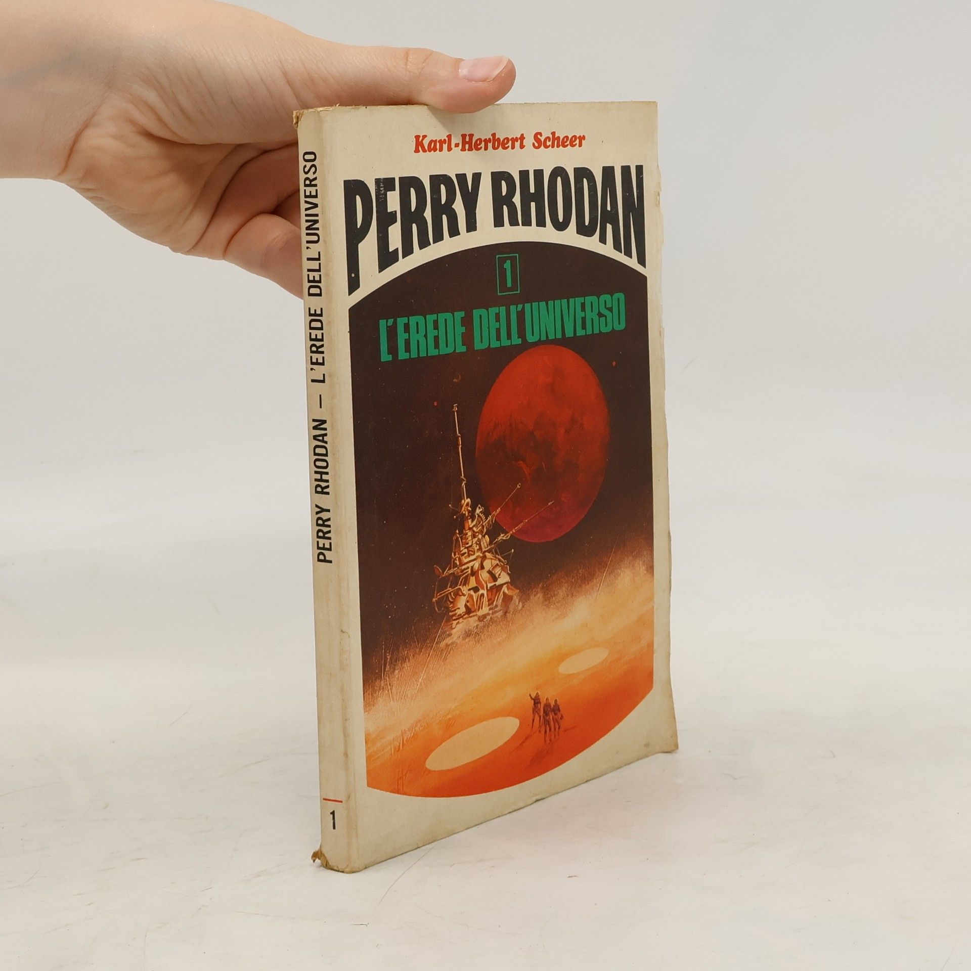 Karl Herbert Scheer Perry Rhodan 1. L'erede dell'universo