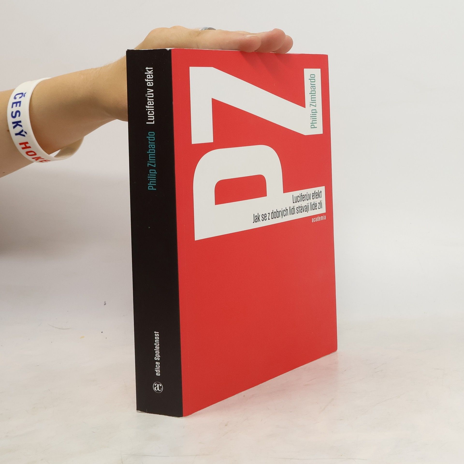 Philip Zimbardo Luciferův efekt. Jak se z dobrých lidí stávají lidé zlí