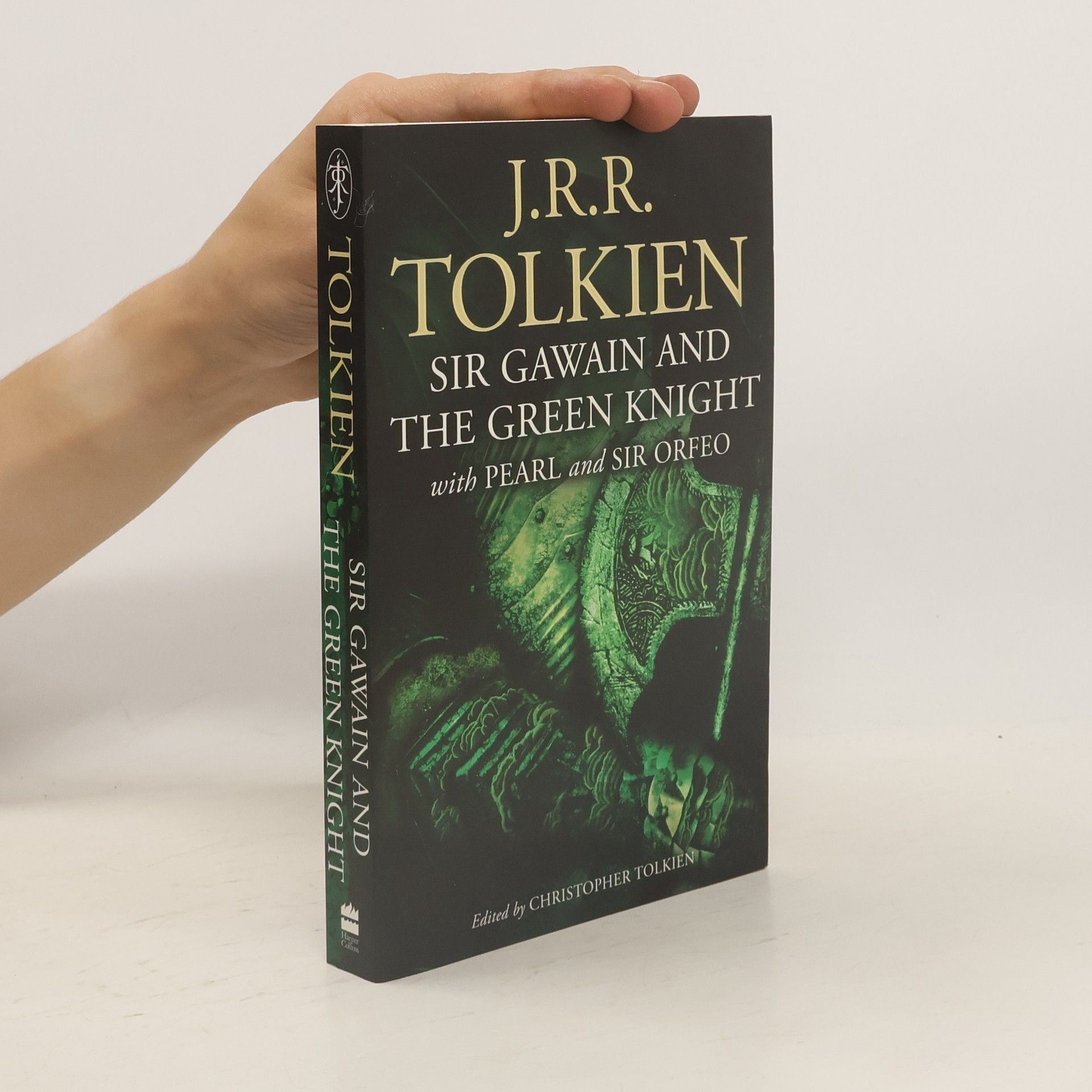 J. R. R. Tolkien Sir Gawain and the Green Knight, Pearl and Sir Orfeo