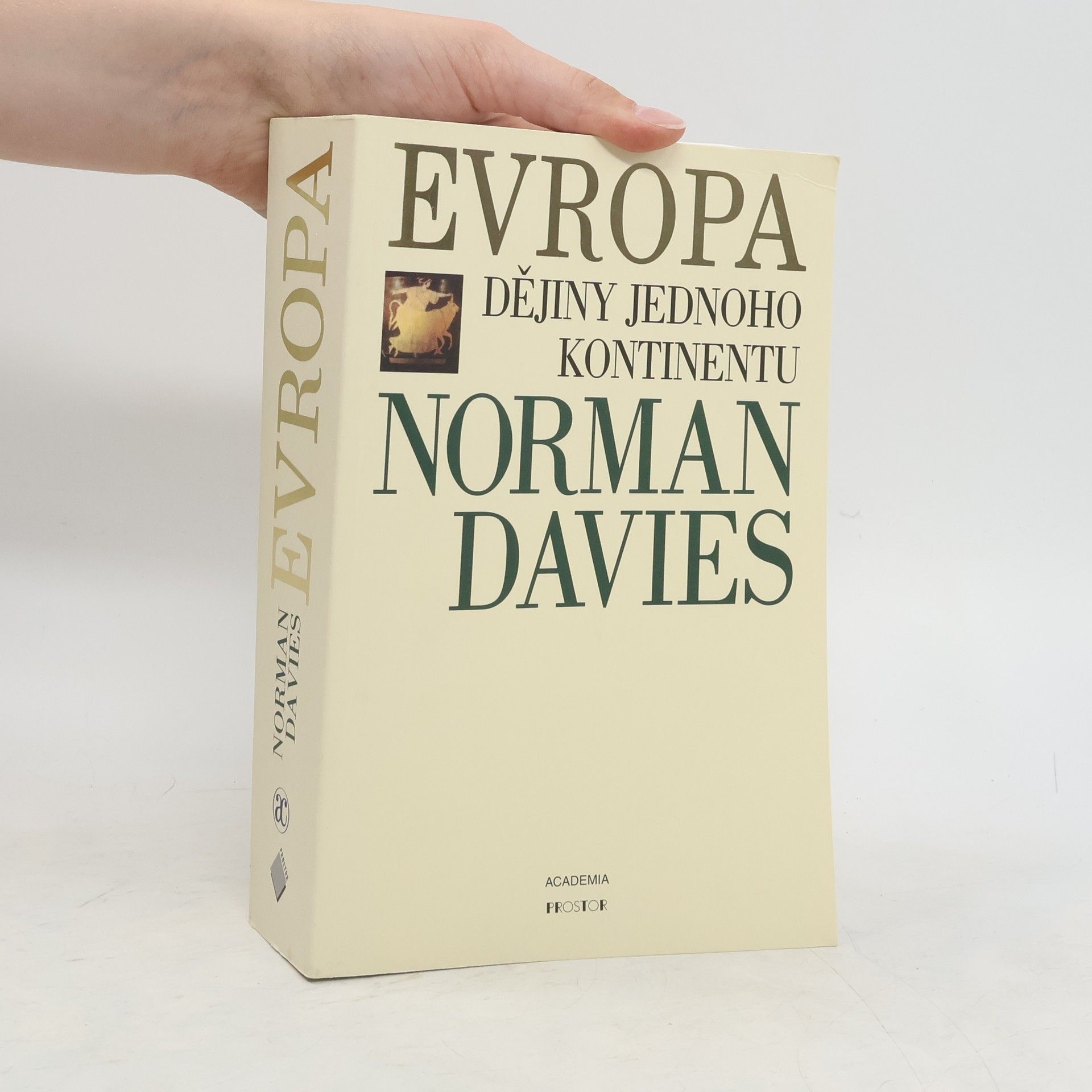 Norman Davies Evropa. Dějiny jednoho kontinentu