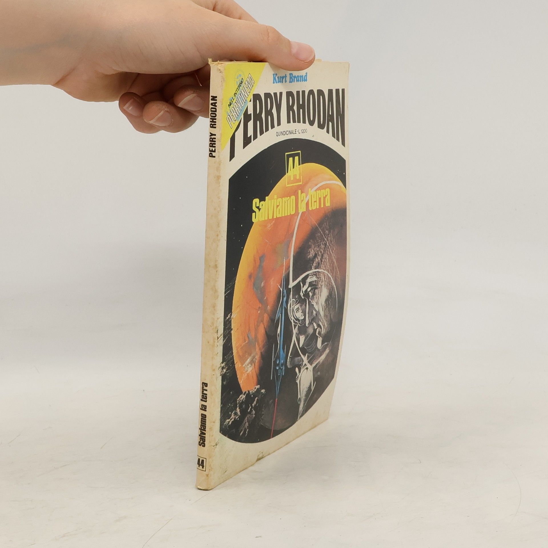Kurt Brand Perry Rhodan 44. Salviamo la terra