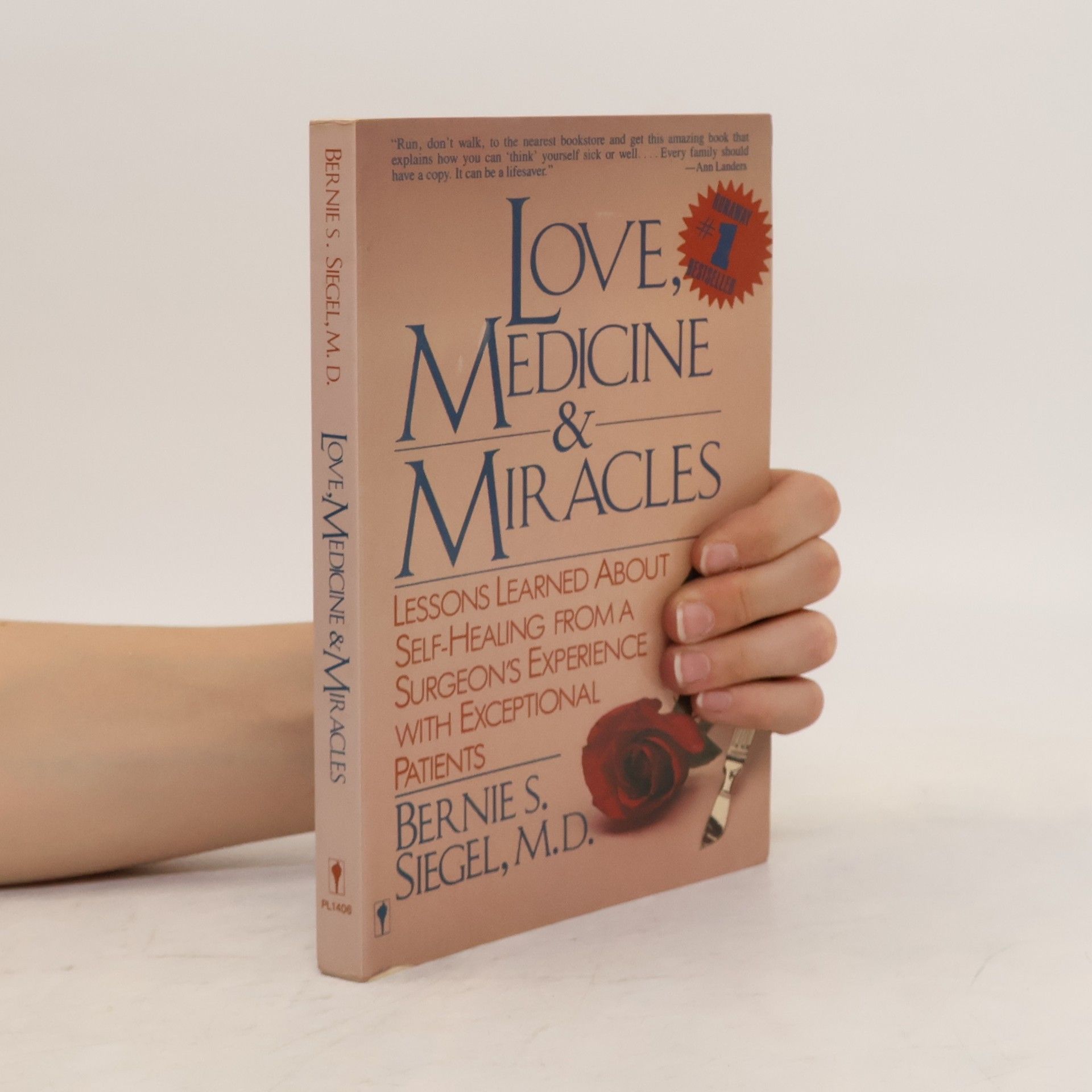 Bernie Siegel Love, Medicine, & Miracles