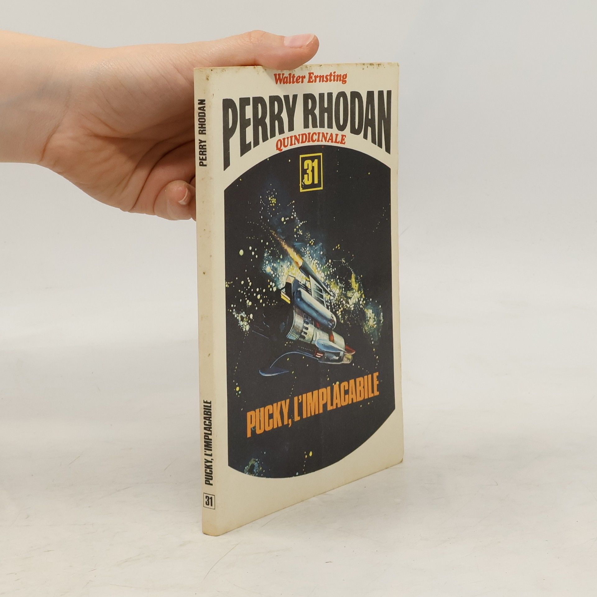 Walter Ernsting Perry Rhodan 31. Pucky, l'Implacabile