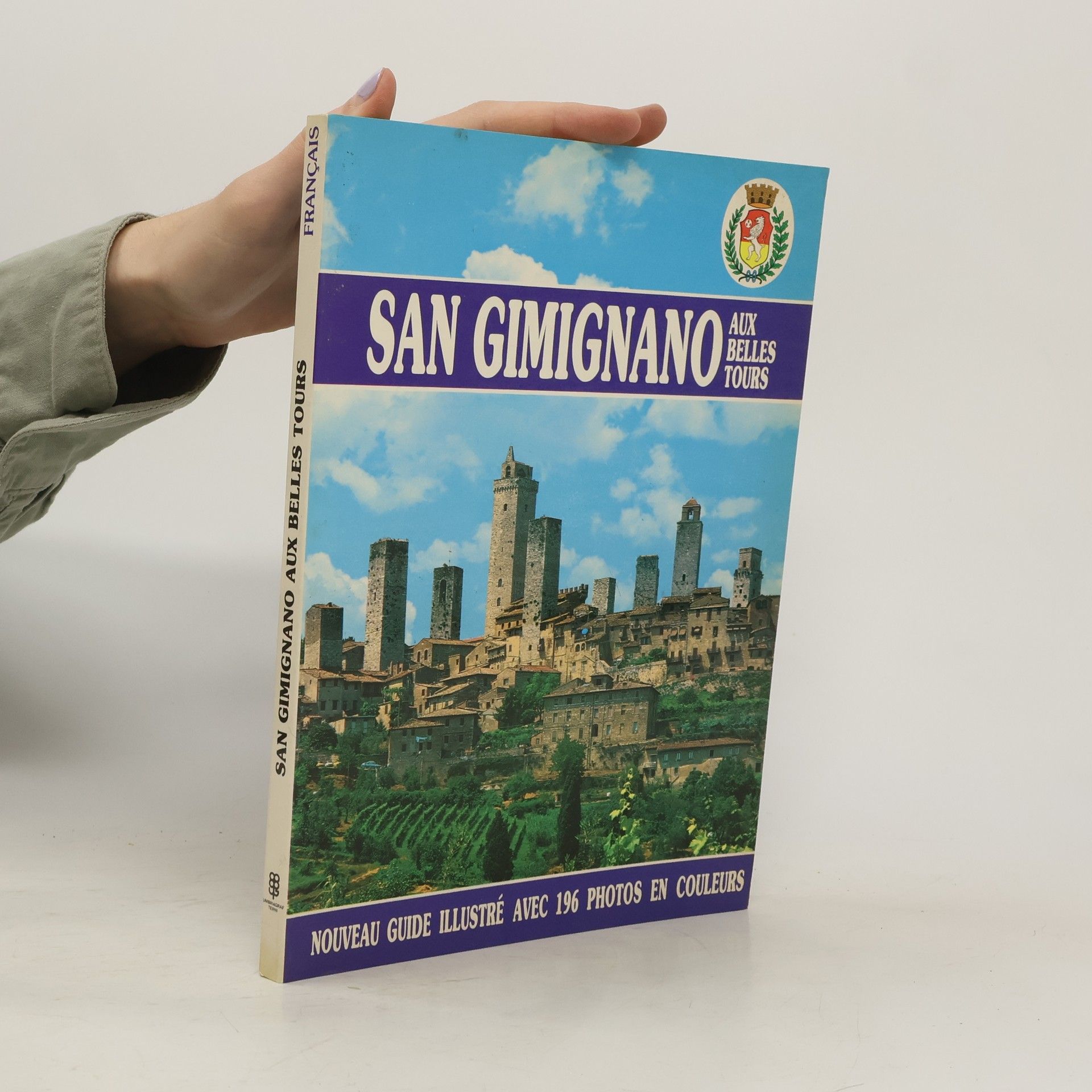 Collectif d'auteurs San Gimignano aux belles tours