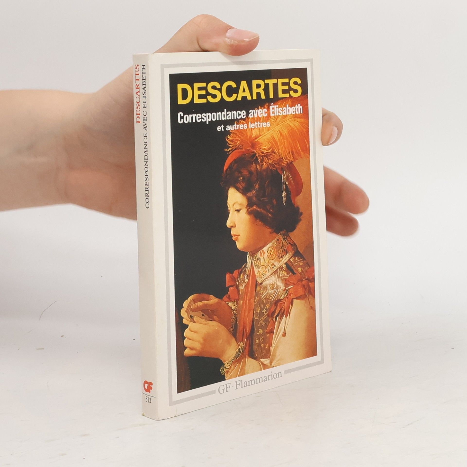 René Descartes Correspondance avec Élisabeth et autres lettres