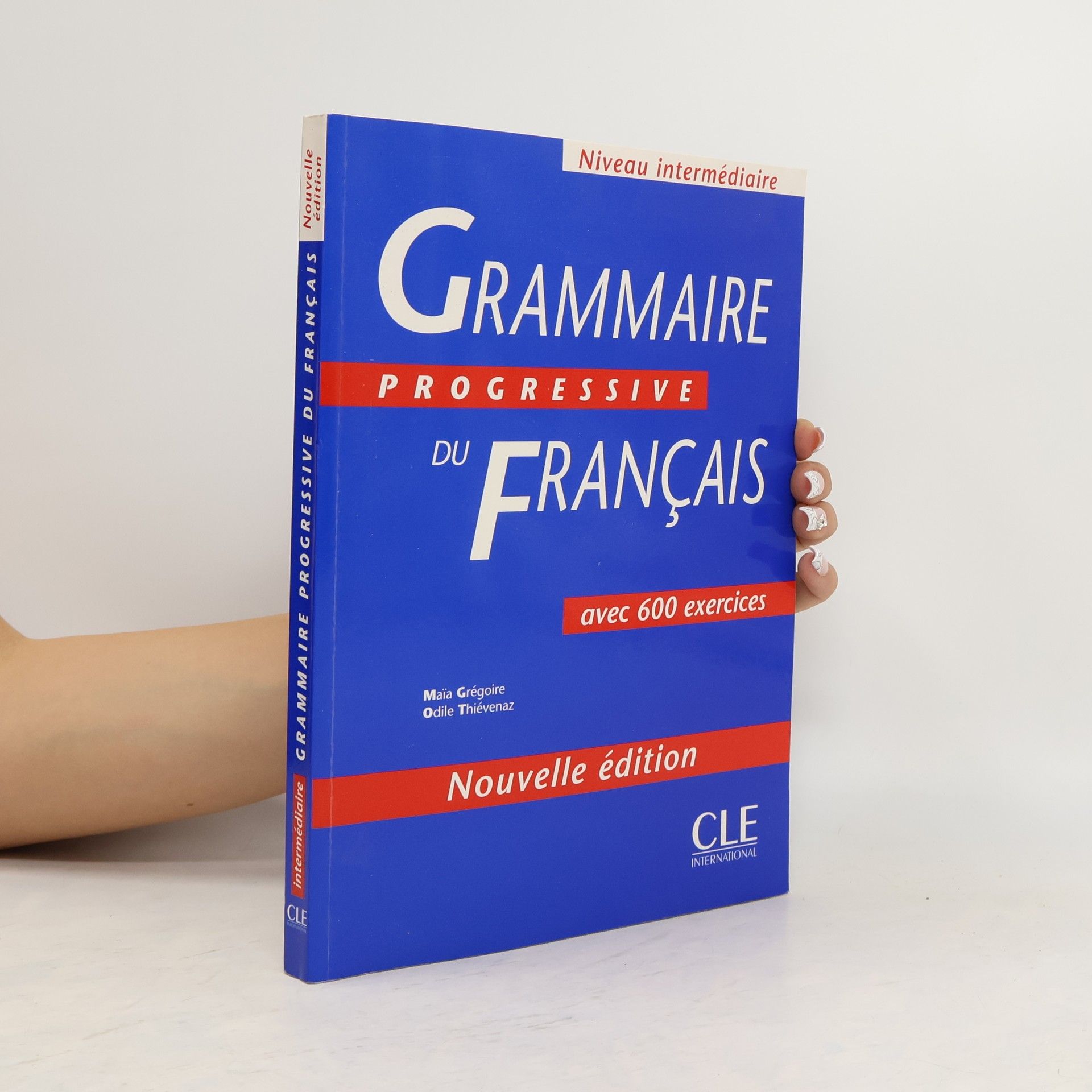 Maïa Grégoire Grammaire progressive du français. Niveau intermédiaire