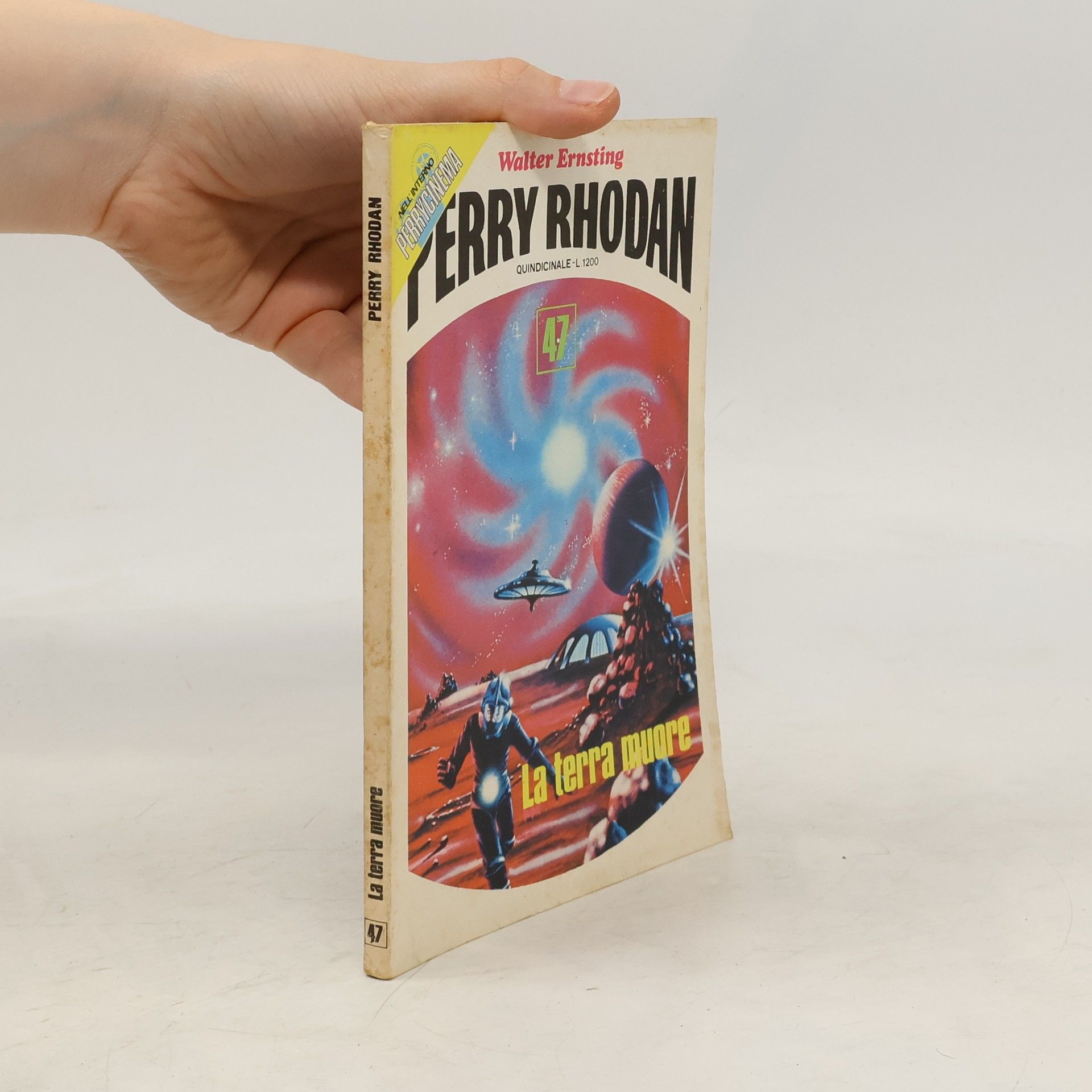 Walter Ernsting  Perry Rhodan 47. La terra muore