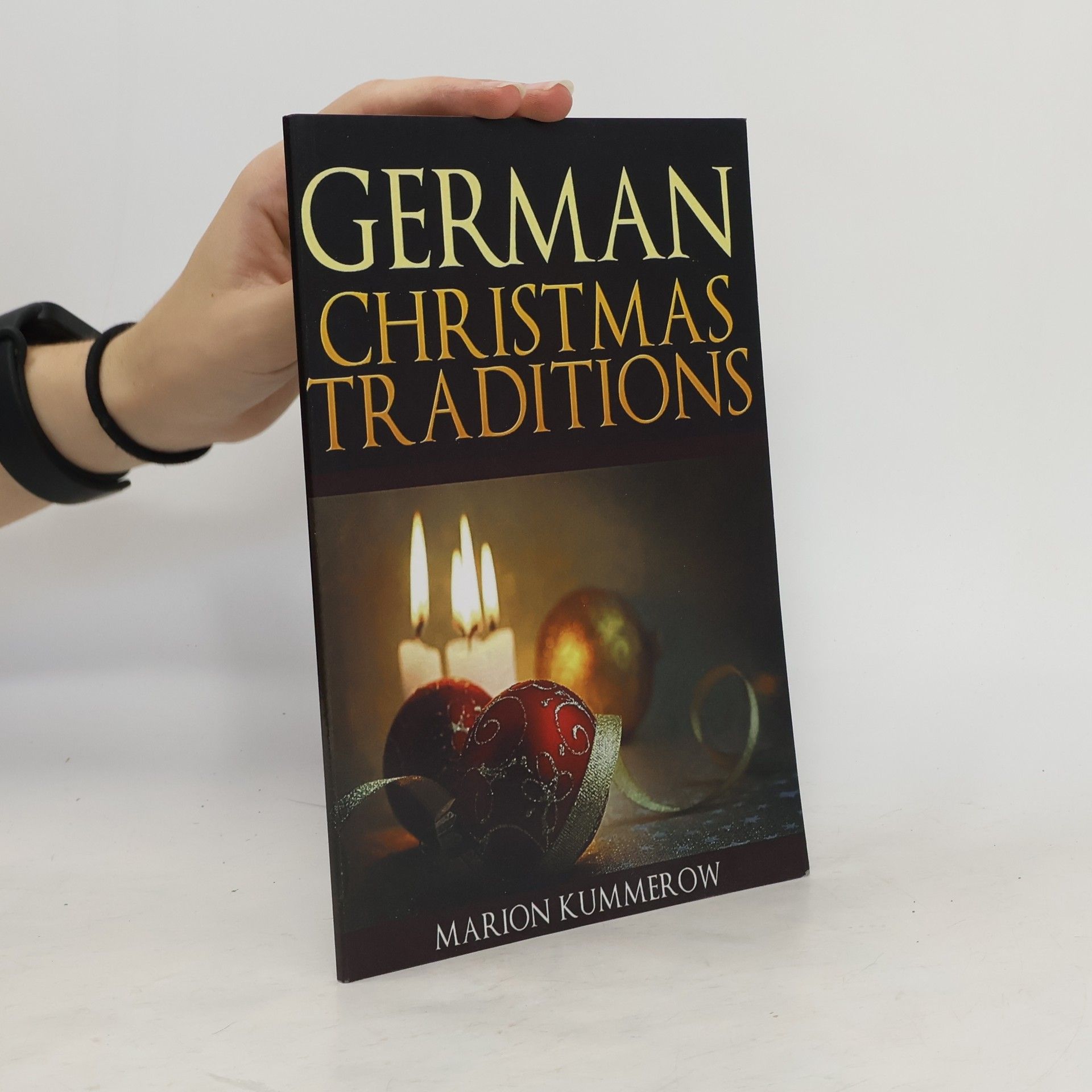 Marion Kummerow German Christmas Traditions