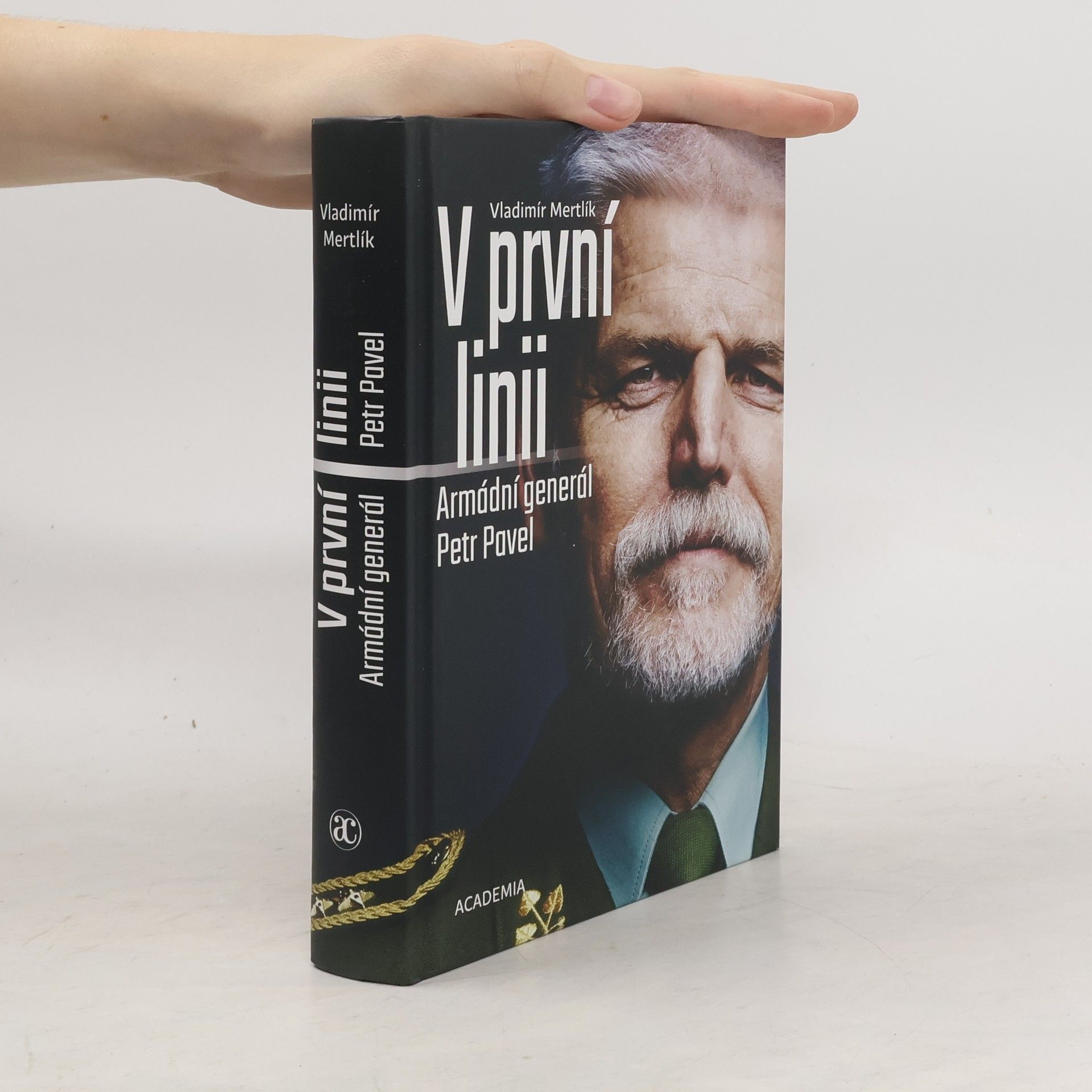 Vladimír Mertlík V první linii: Armádní generál Petr Pavel