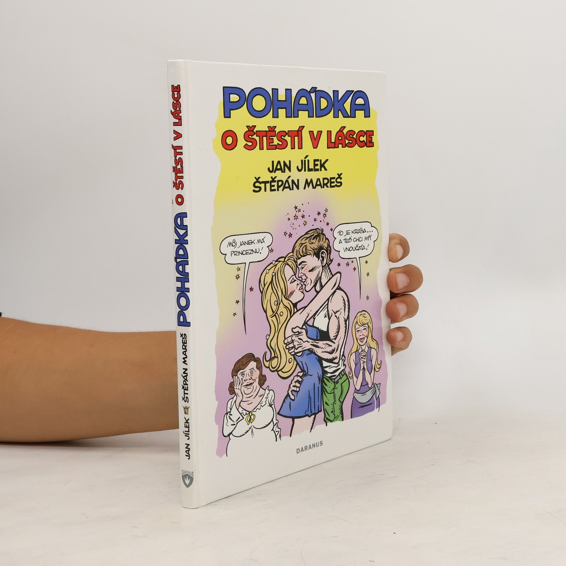 Jan Jílek Pohádka o štěstí v lásce