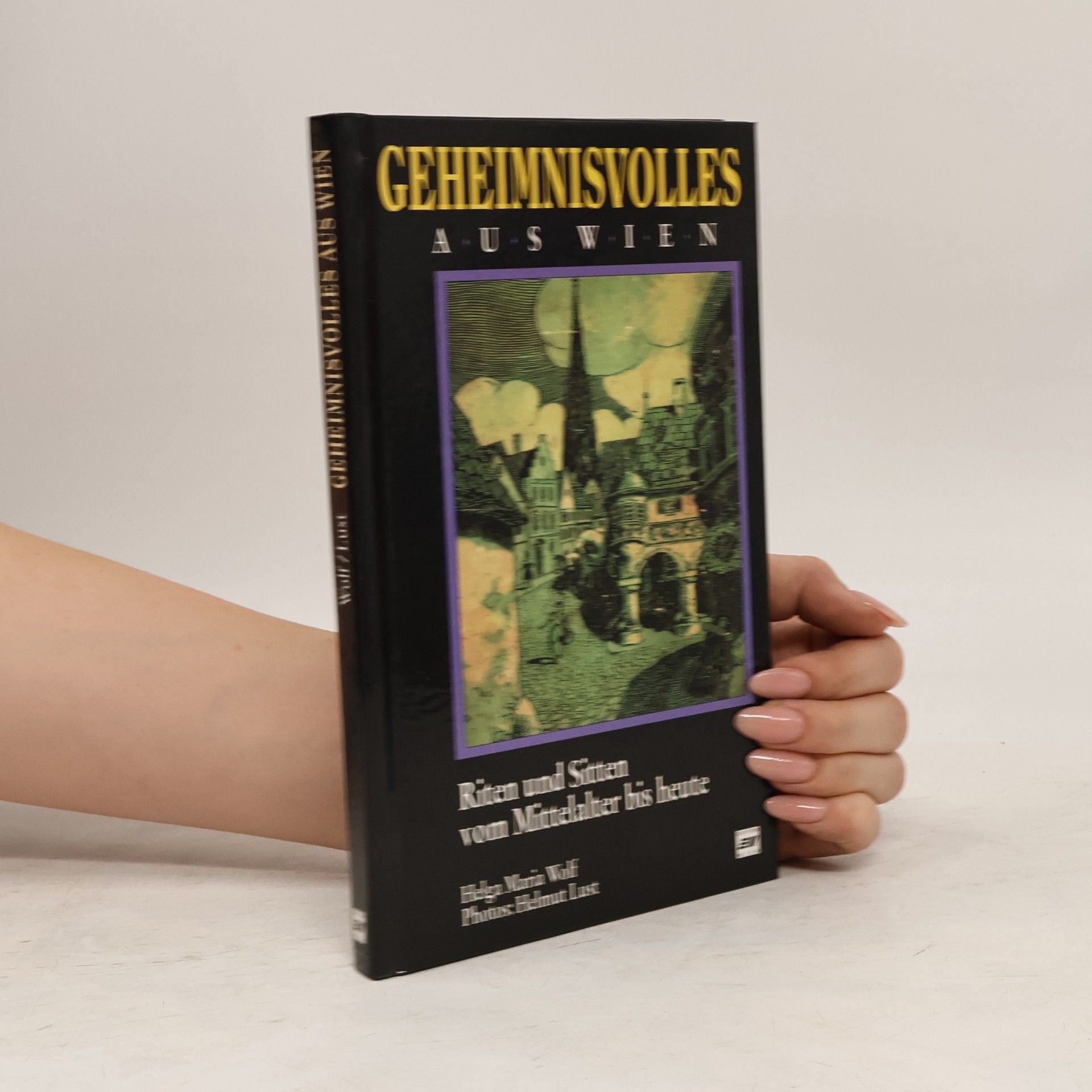 Helga Maria Wolf Geheimnisvolles aus Wien