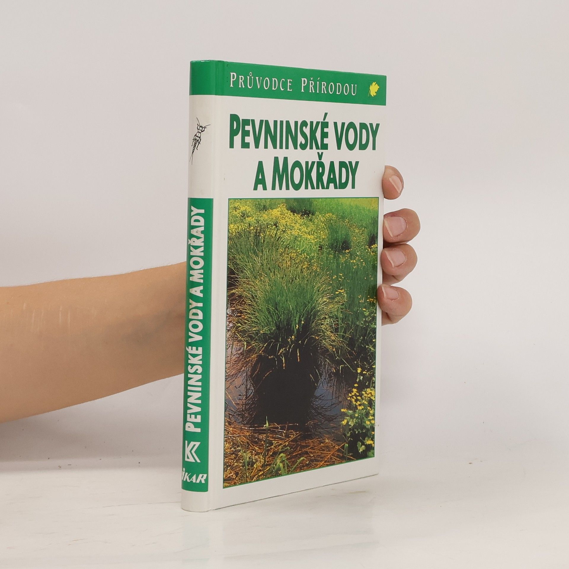 Josef Helmut Reichholf Pevninské vody a mokřady: Ekologie evropských sladkých vod, luhů a bažin