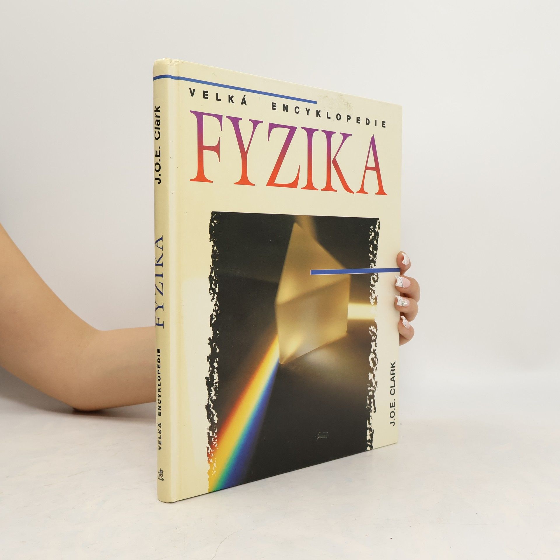 J. O. E. Clark Velká encyklopedie. Fyzika