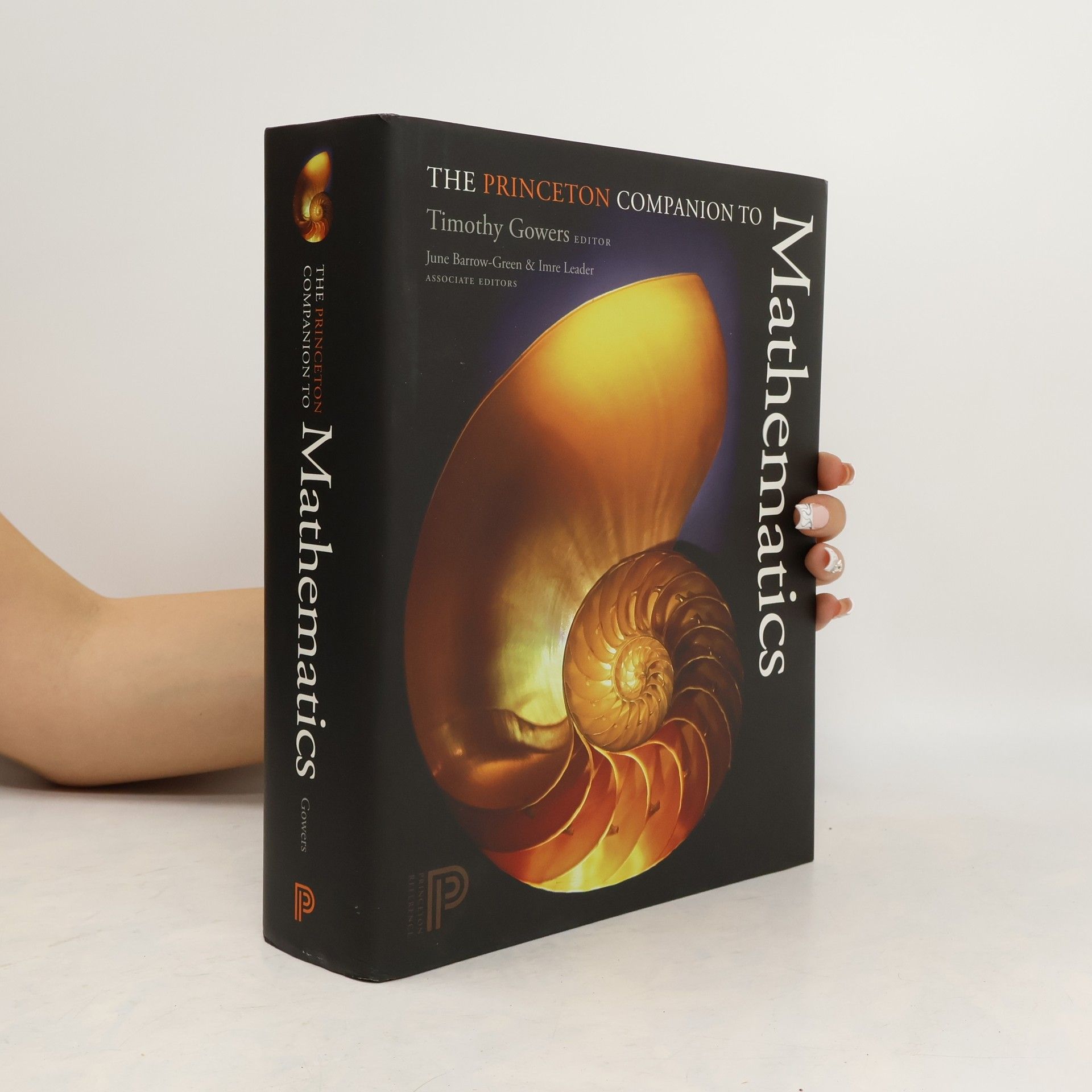Timothy Gowers The Princeton Companion to Mathematics