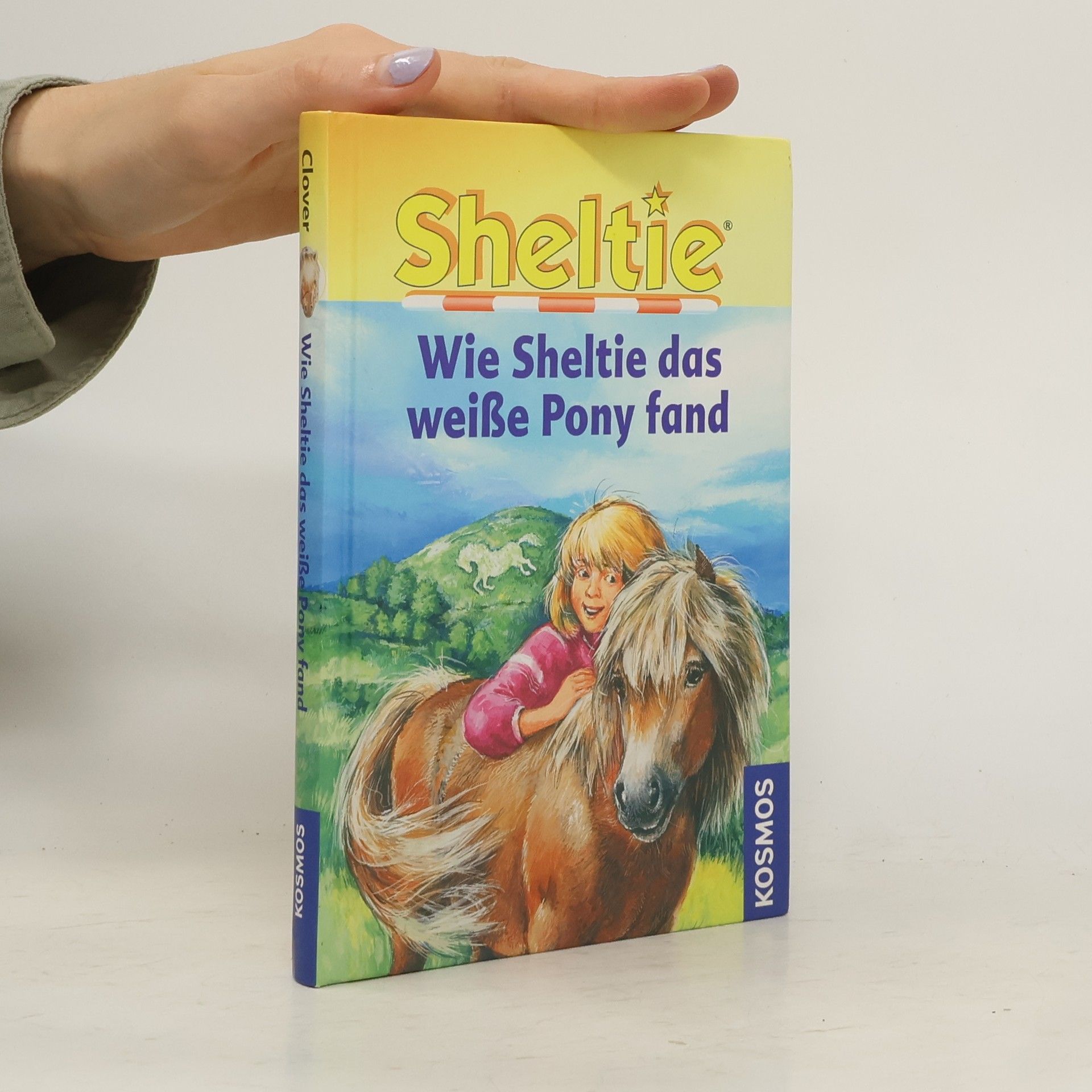 Peter Clover Sheltie: Wie Sheltie das weiße Pony fand