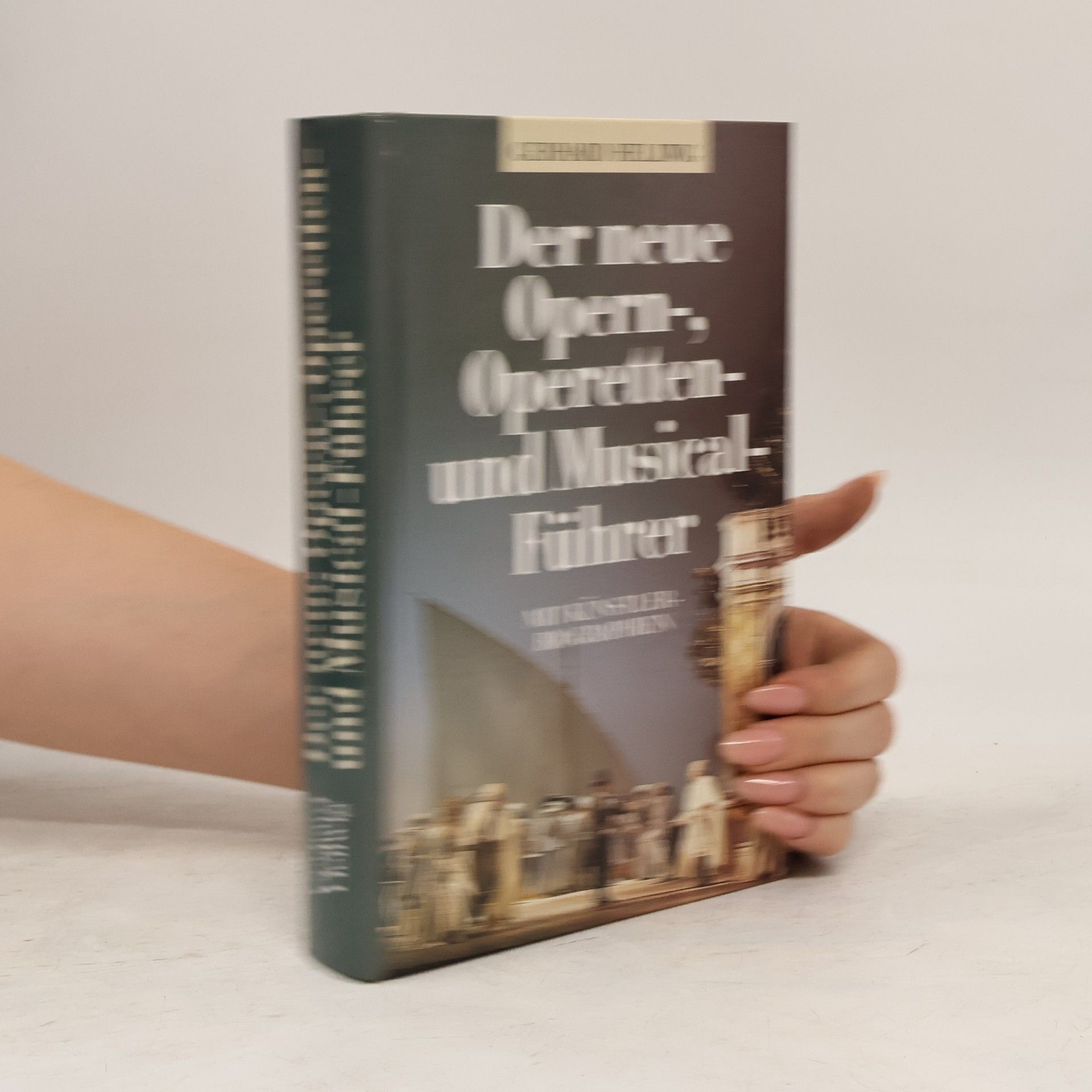 Gerhard Hellwig Der neue Opern-, Operetten- und Musicalführer.