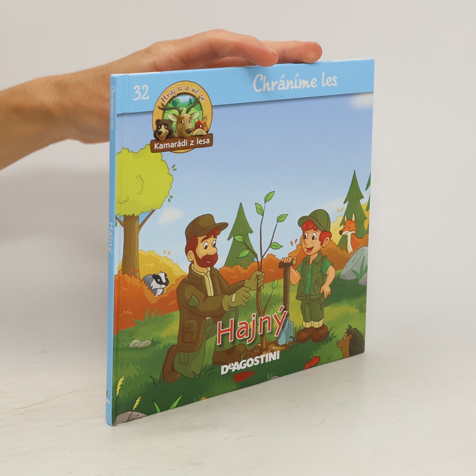 Kolektiv autorů Chráníme les 32. Hajný