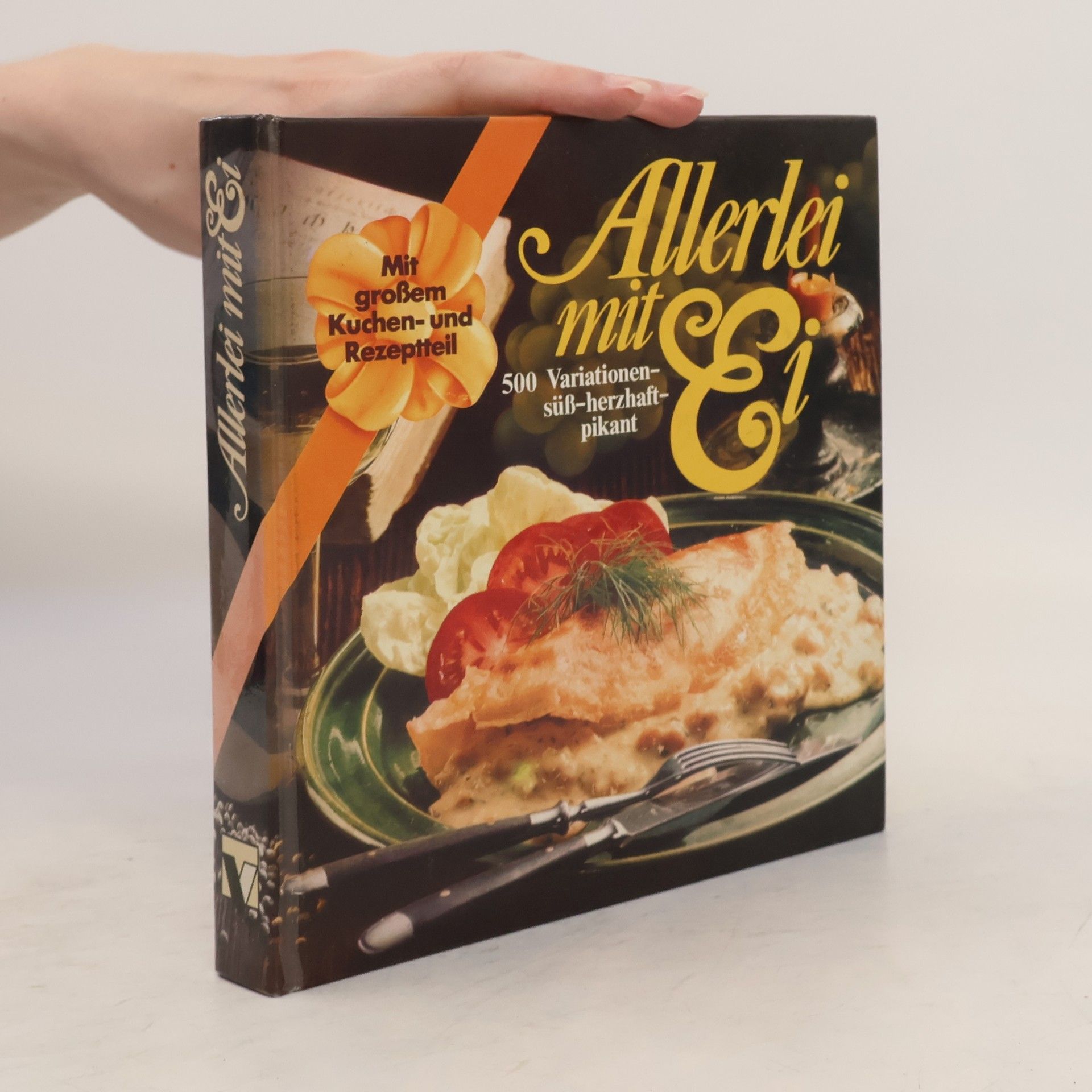 AA.VV. Allerlei mit Ei. 500 Variationen süß - herzhaft - pikant
