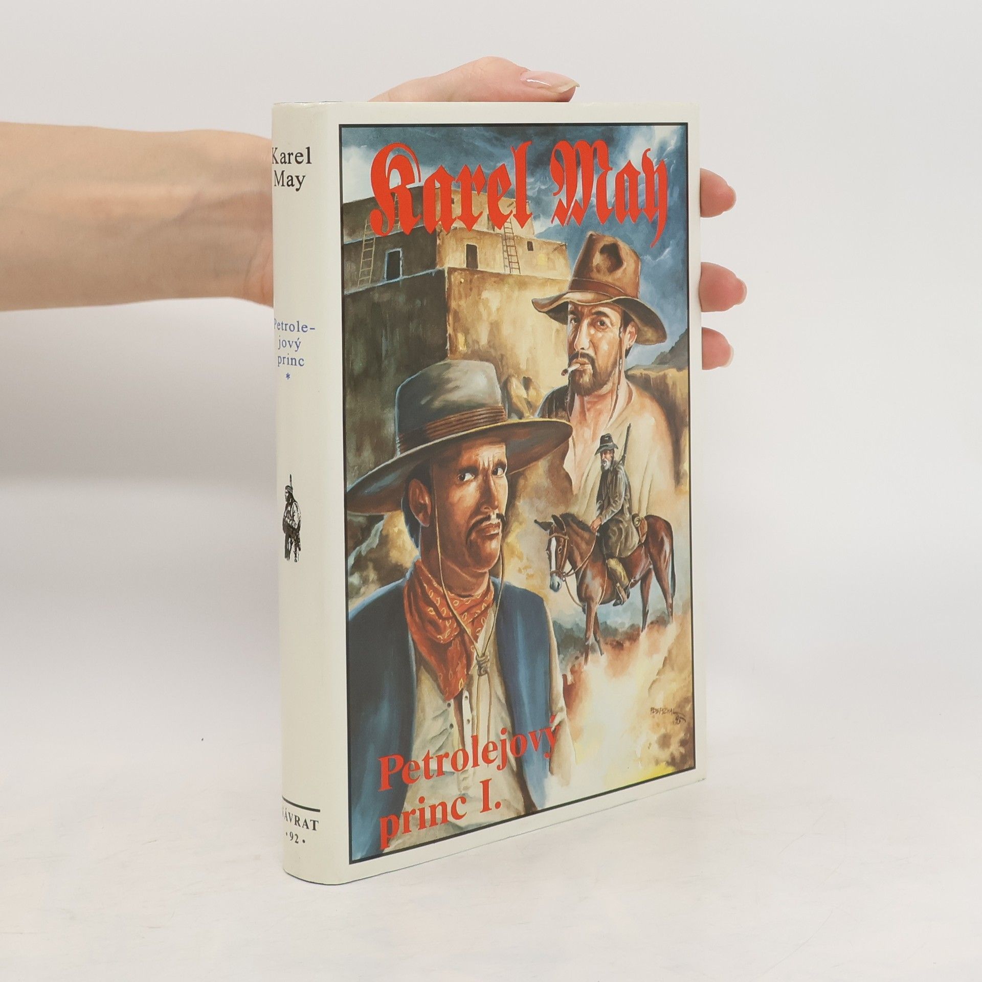 Karel May Petrolejový princ I.