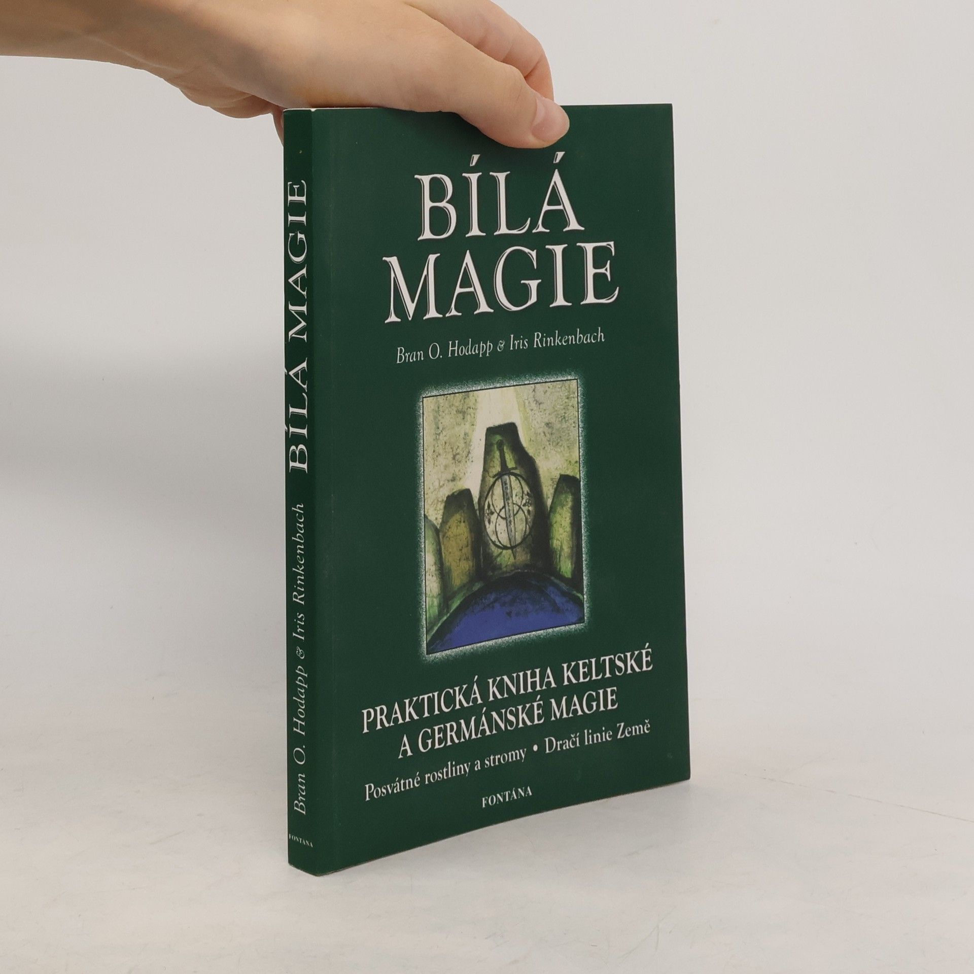 Bran O. Hodapp Bílá magie