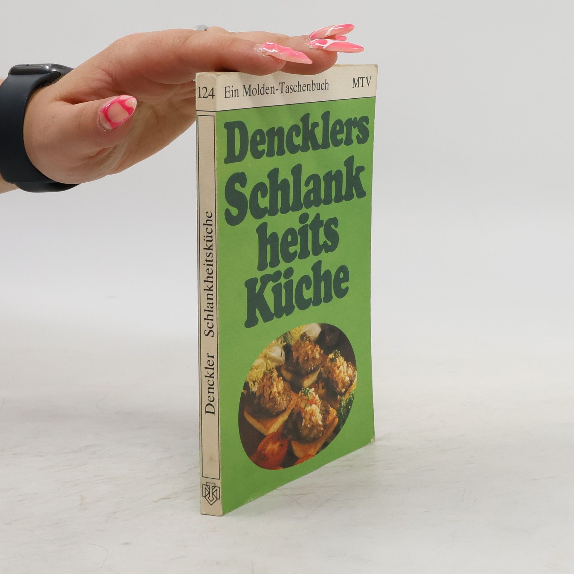 Heinz Denckler Dencklers Schlankheits-Küche