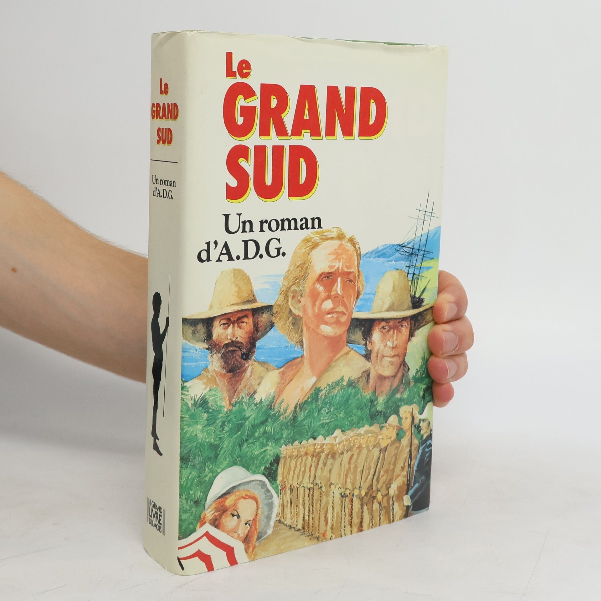 A. D. G. Le grand sud