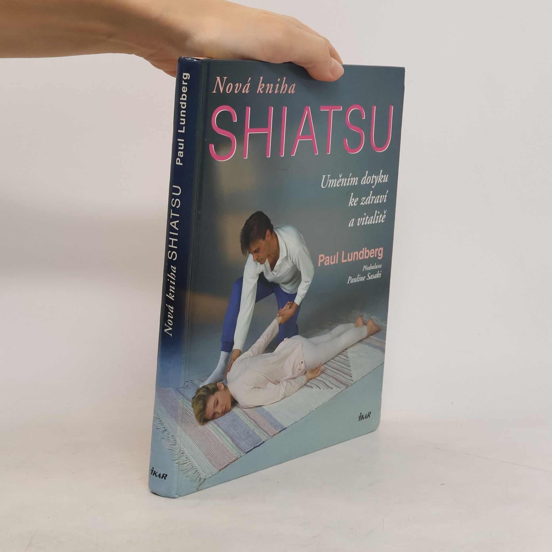 Paul Lundberg Nová kniha shiatsu