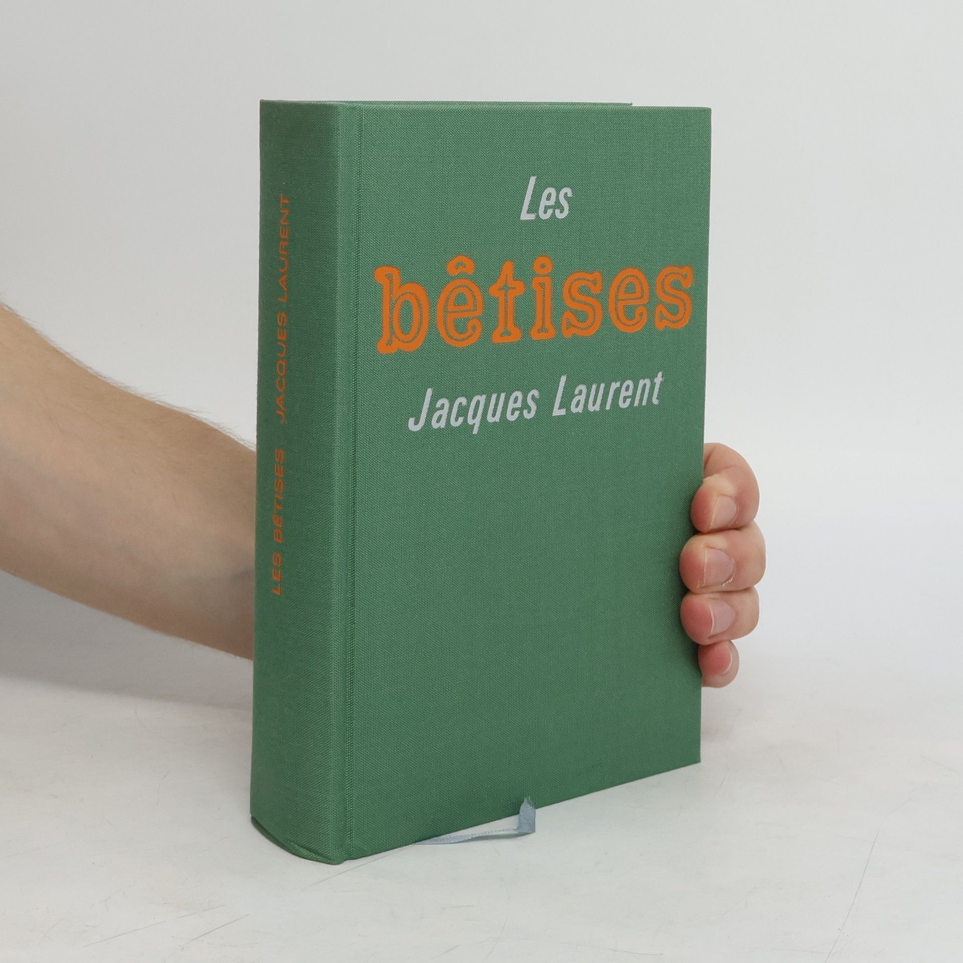 Jacques Laurent Les bêtises