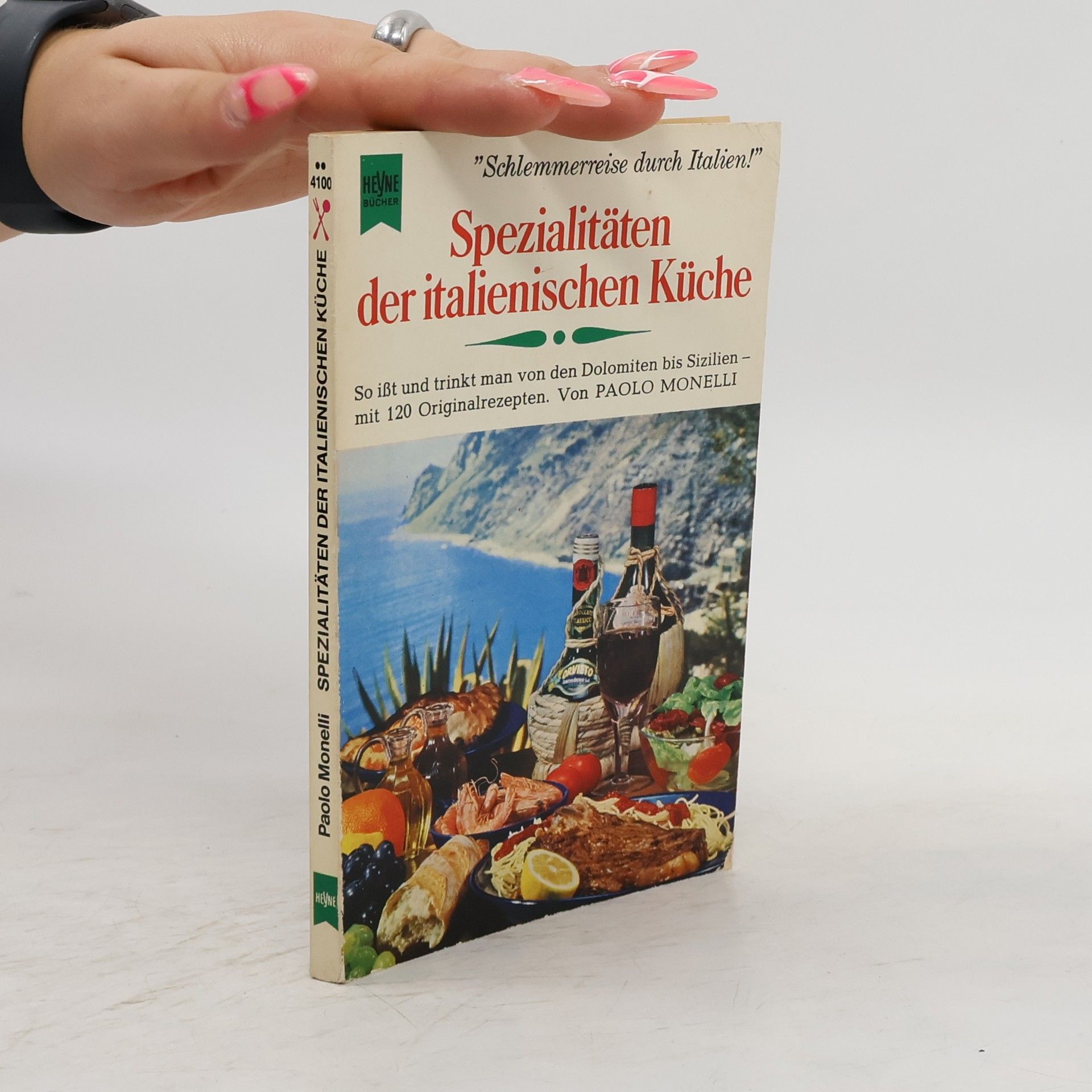 Paolo Monelli Spezialitäten der italienischen Küche