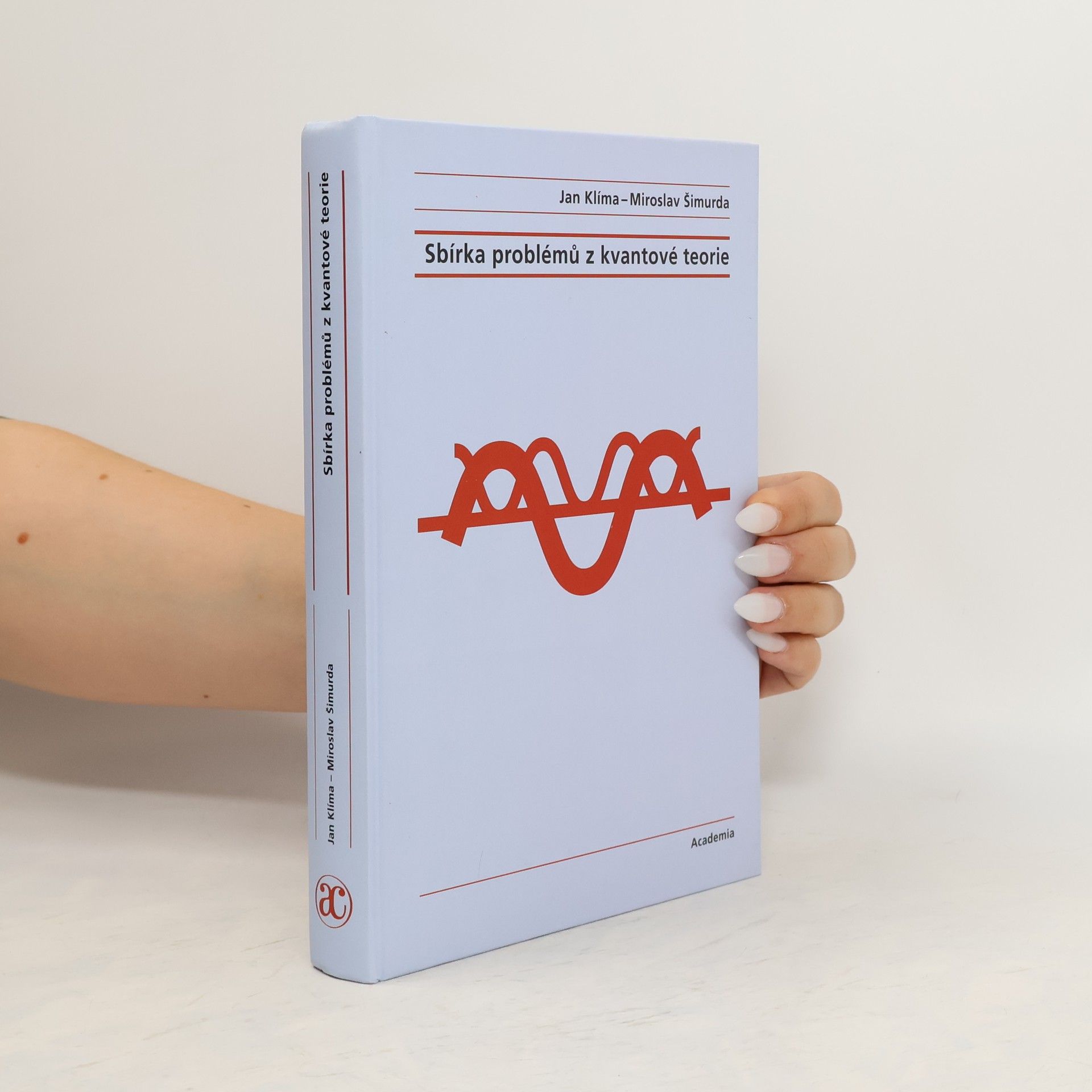 Jan Klíma Sbírka problémů z kvantové teorie