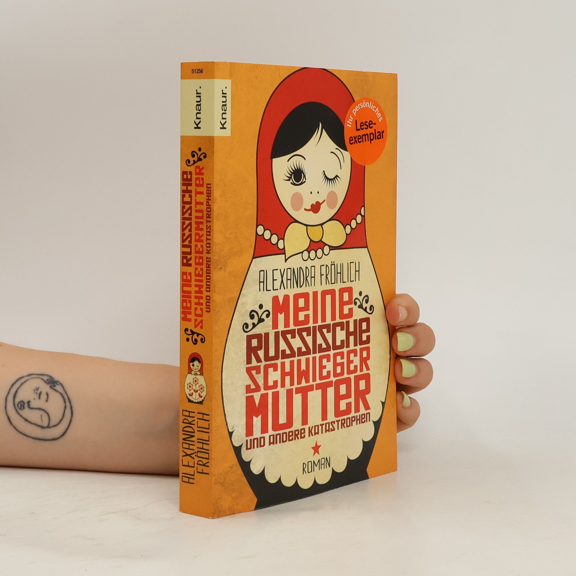 Alexandra Fröhlich Meine russische Schwiegermutter und andere Katastrophen