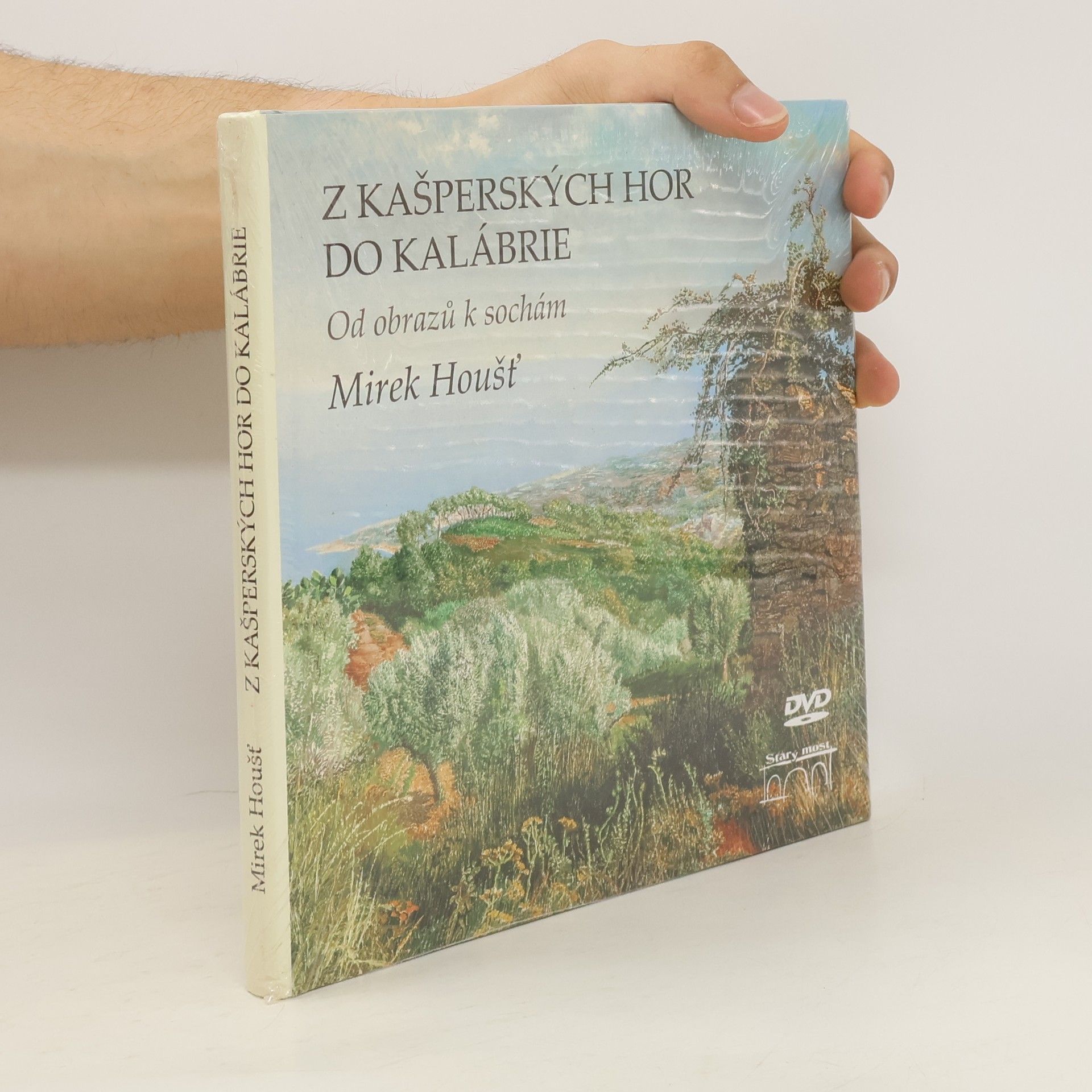 Mirek Houšť Z Kašperských Hor do Kalábrie