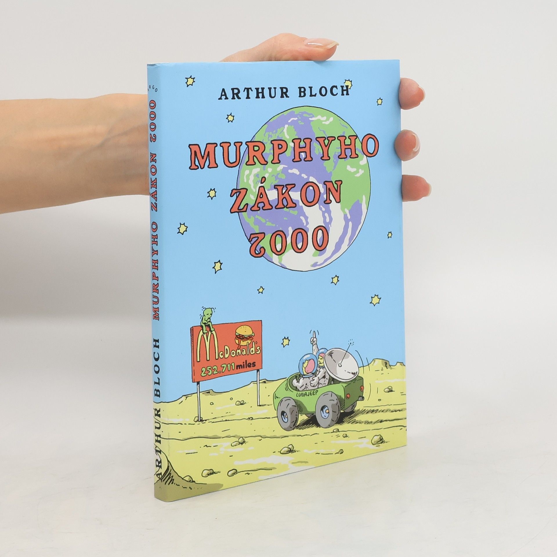 Arthur Bloch Murphyho zákon 2000. Co se ještě může pokazit ve 21. století!