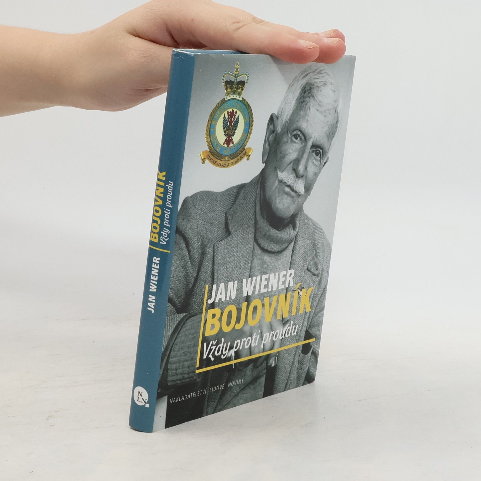 Jan Wiener Bojovník. Vždy proti proudu