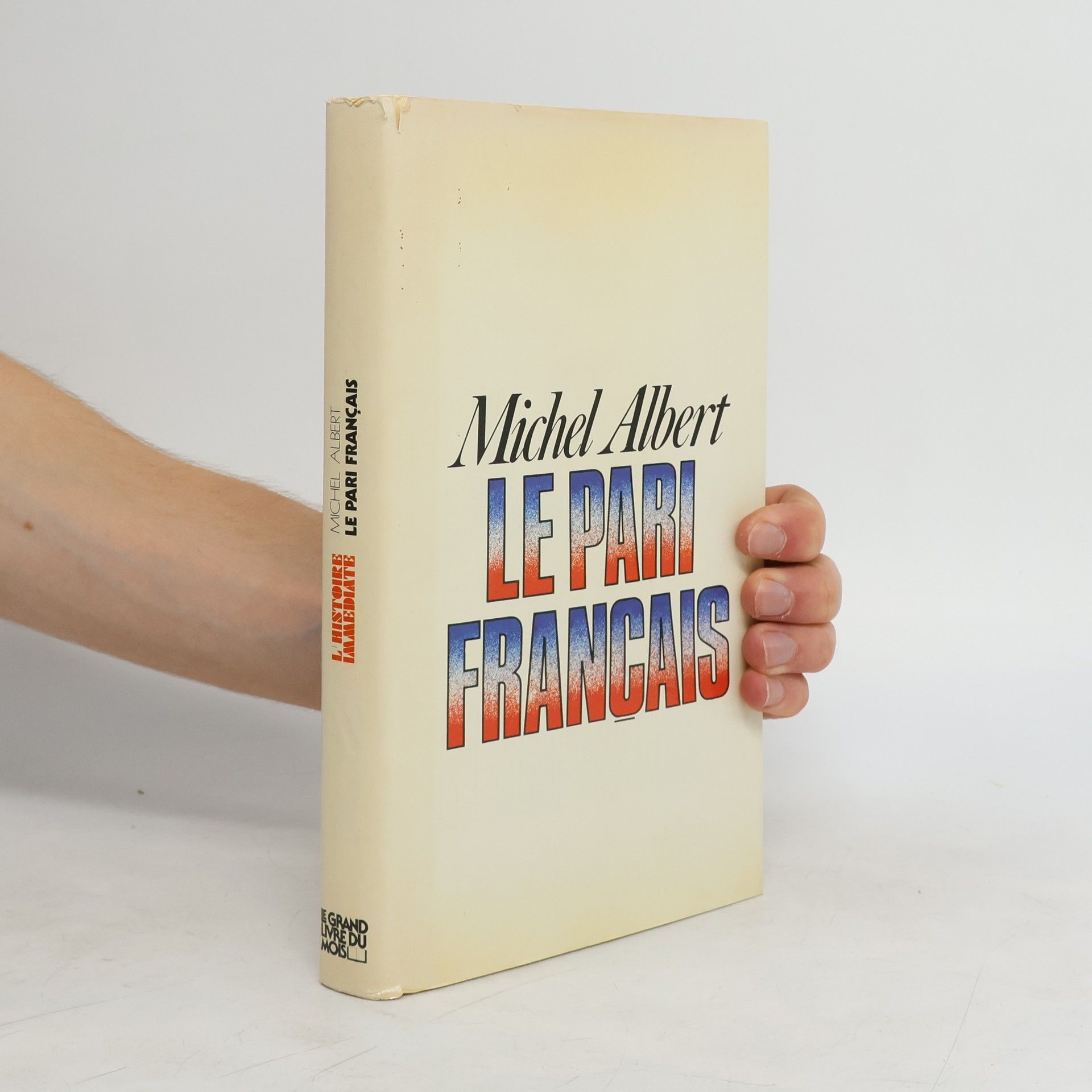 Michel Albert Le Pari français