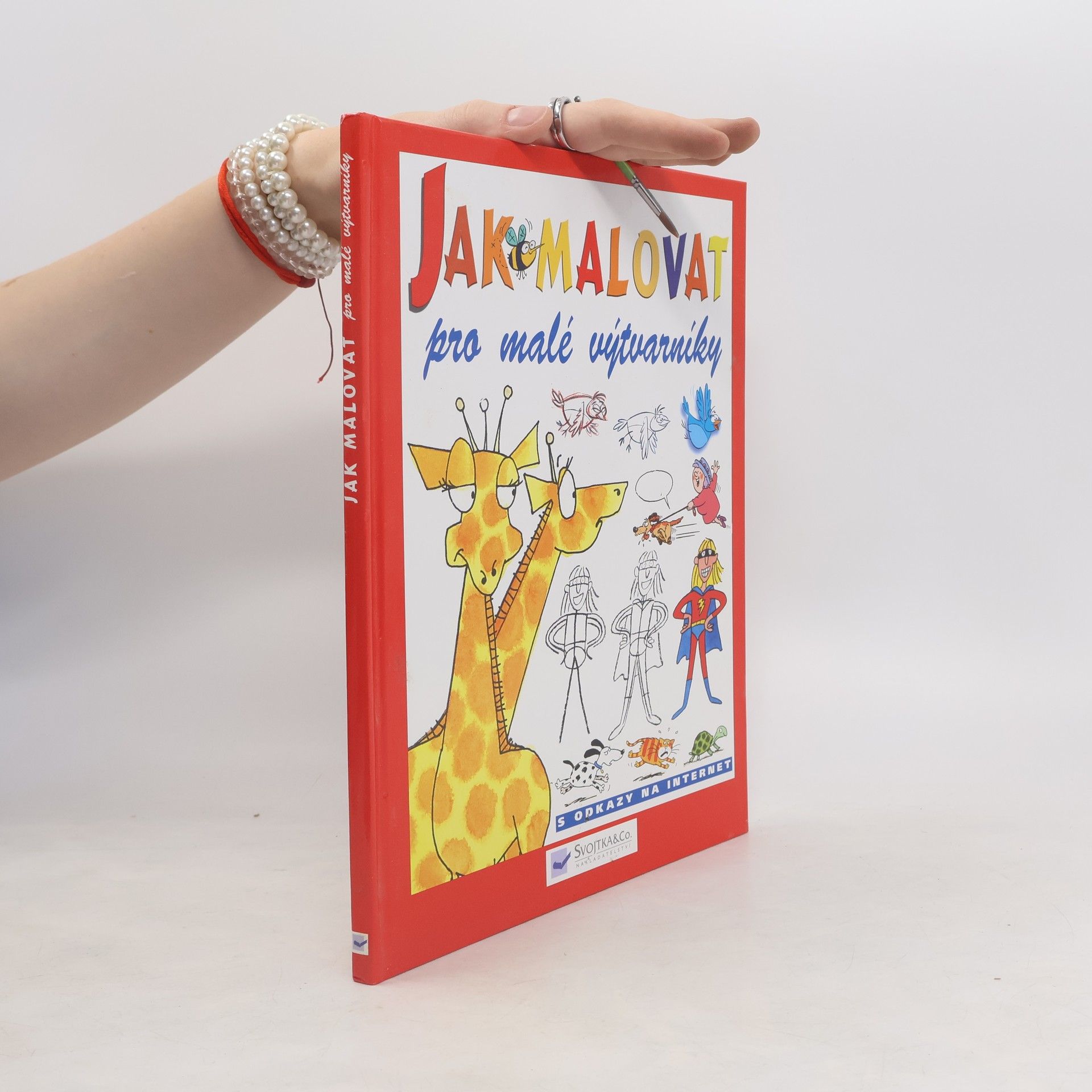 Anna Milbourne Jak malovat - pro malé výtvarníky