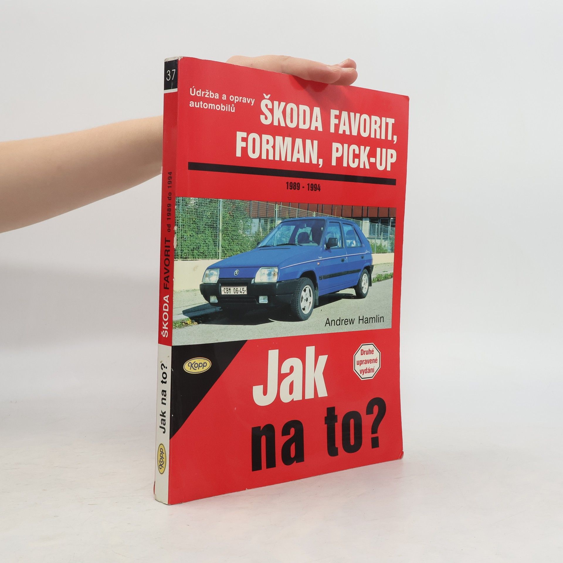 Andrew Hamlin Škoda Favorit, Forman, Pick-up 1989 - 1994 - Údržba a opravy automobilů