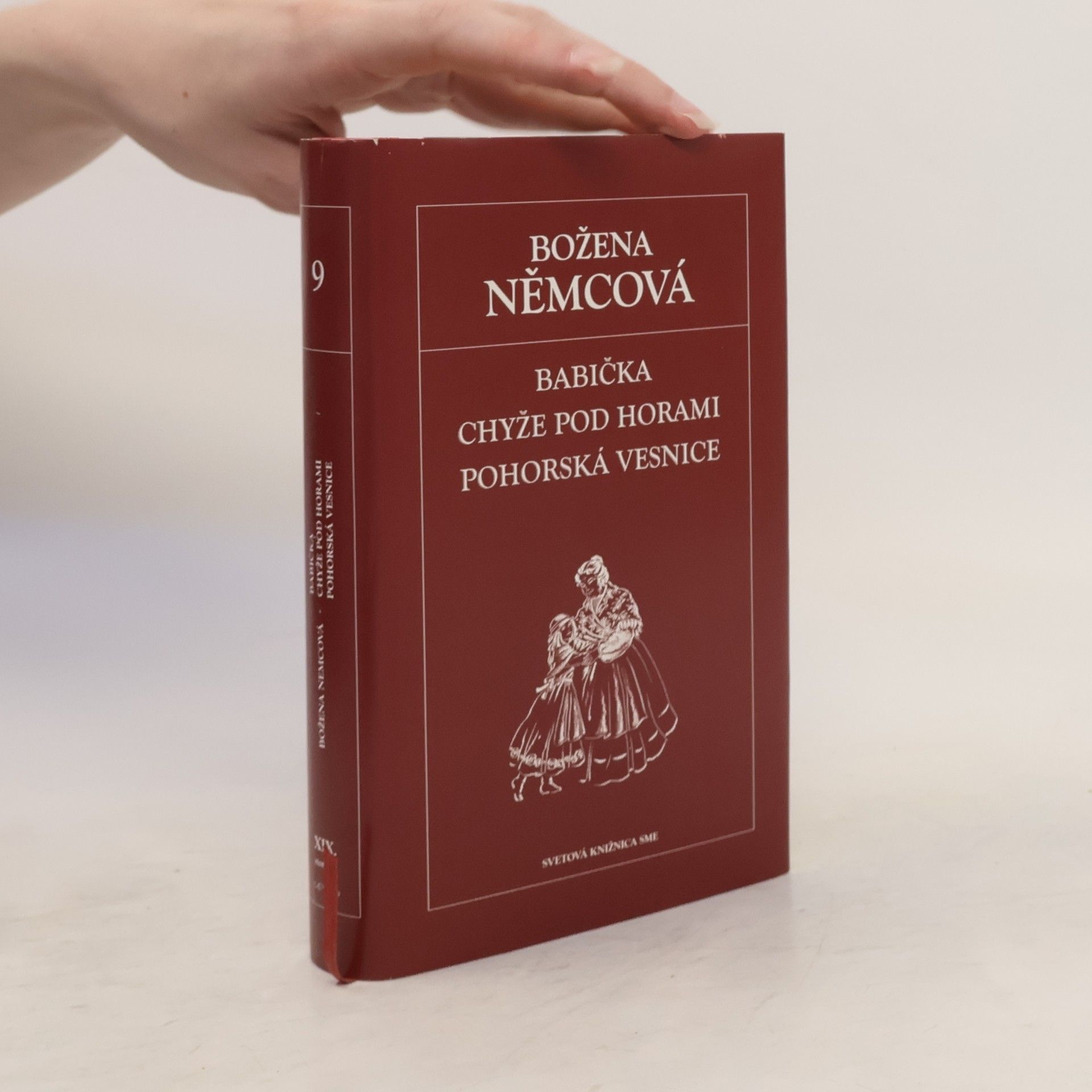 Božena Němcová Babička. Chyže pod horami. Pohorská vesnice