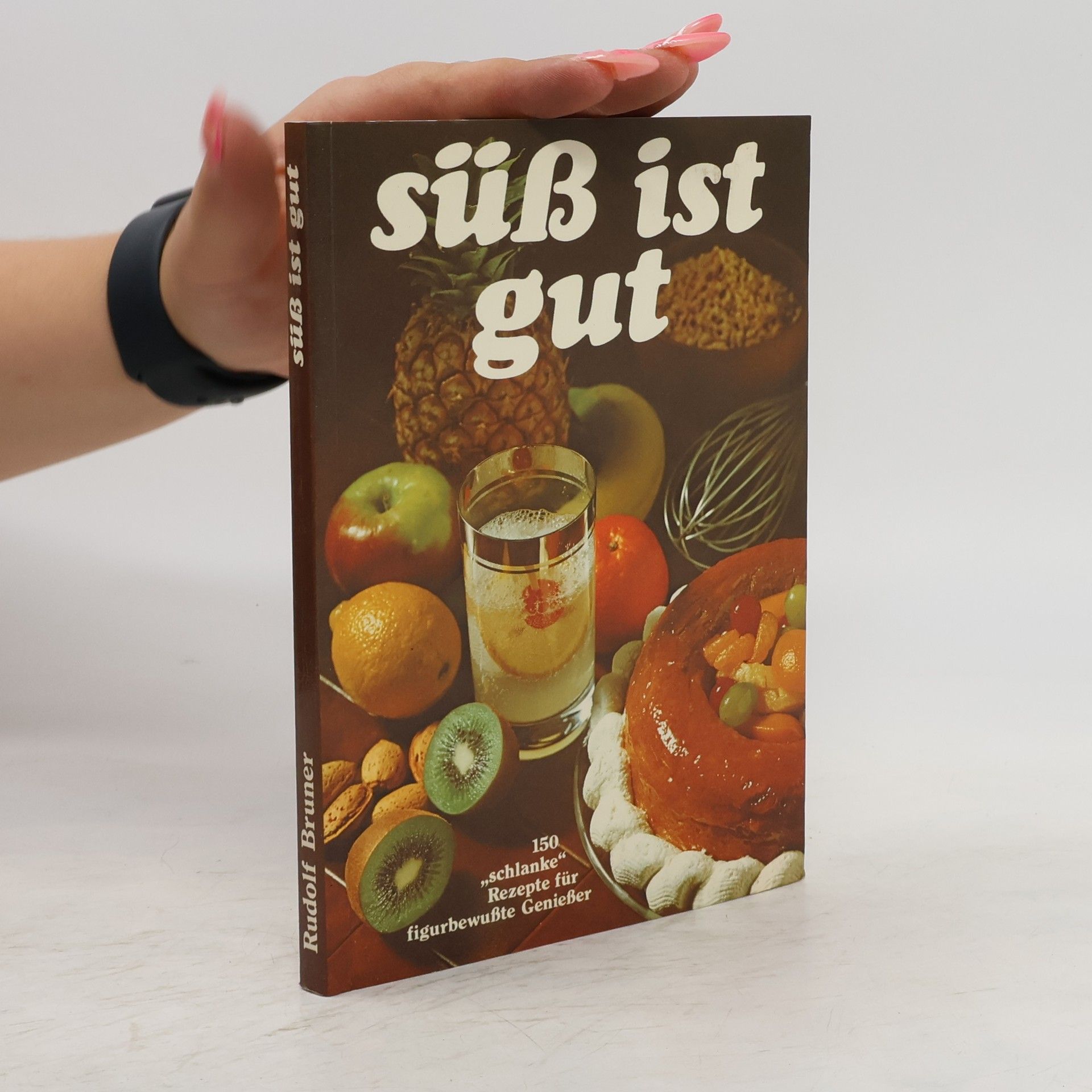 Rudolf Bruner Süß ist gut